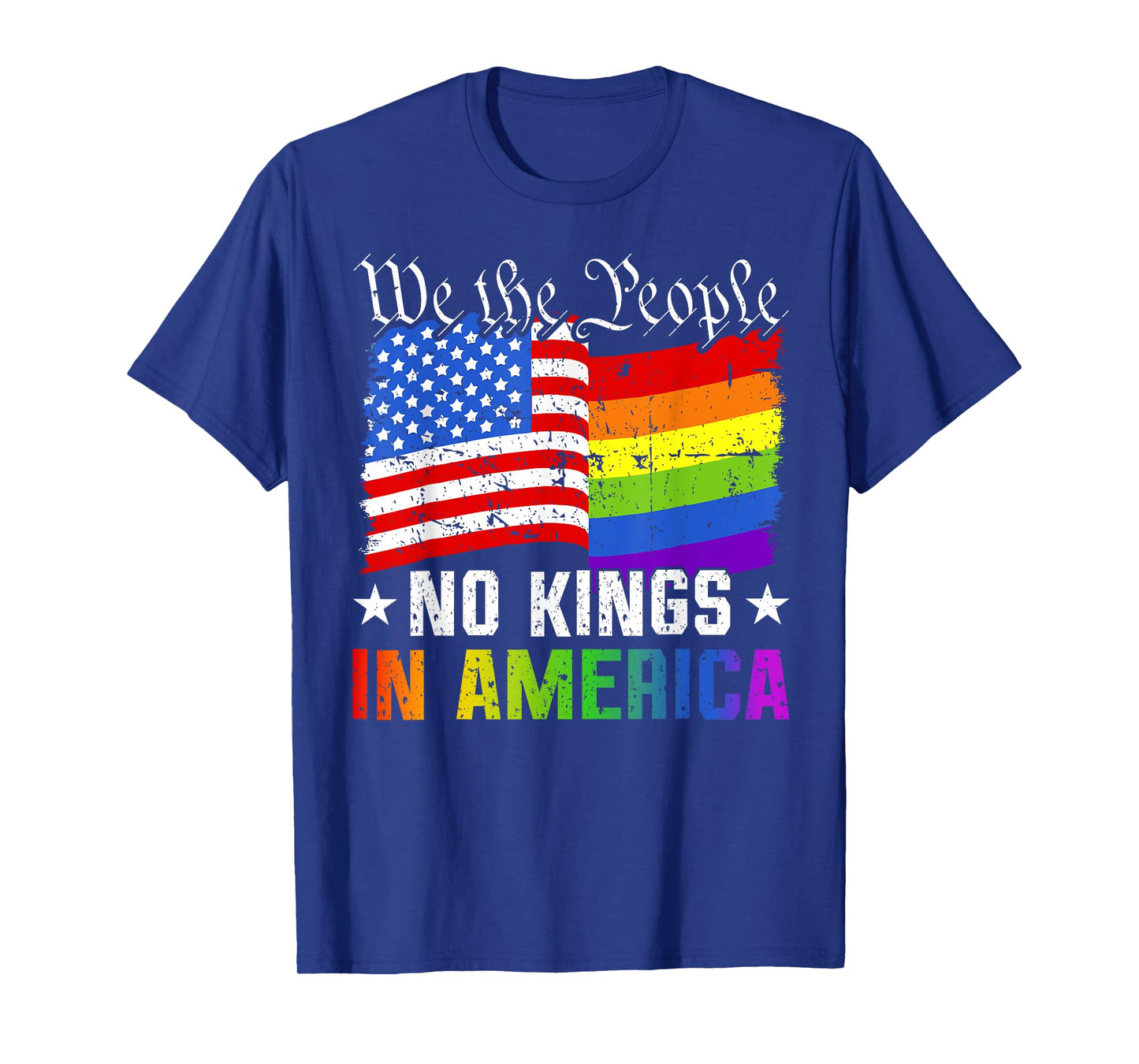 No Kings In America We The People Political Shirt Men Women T-Shirt
