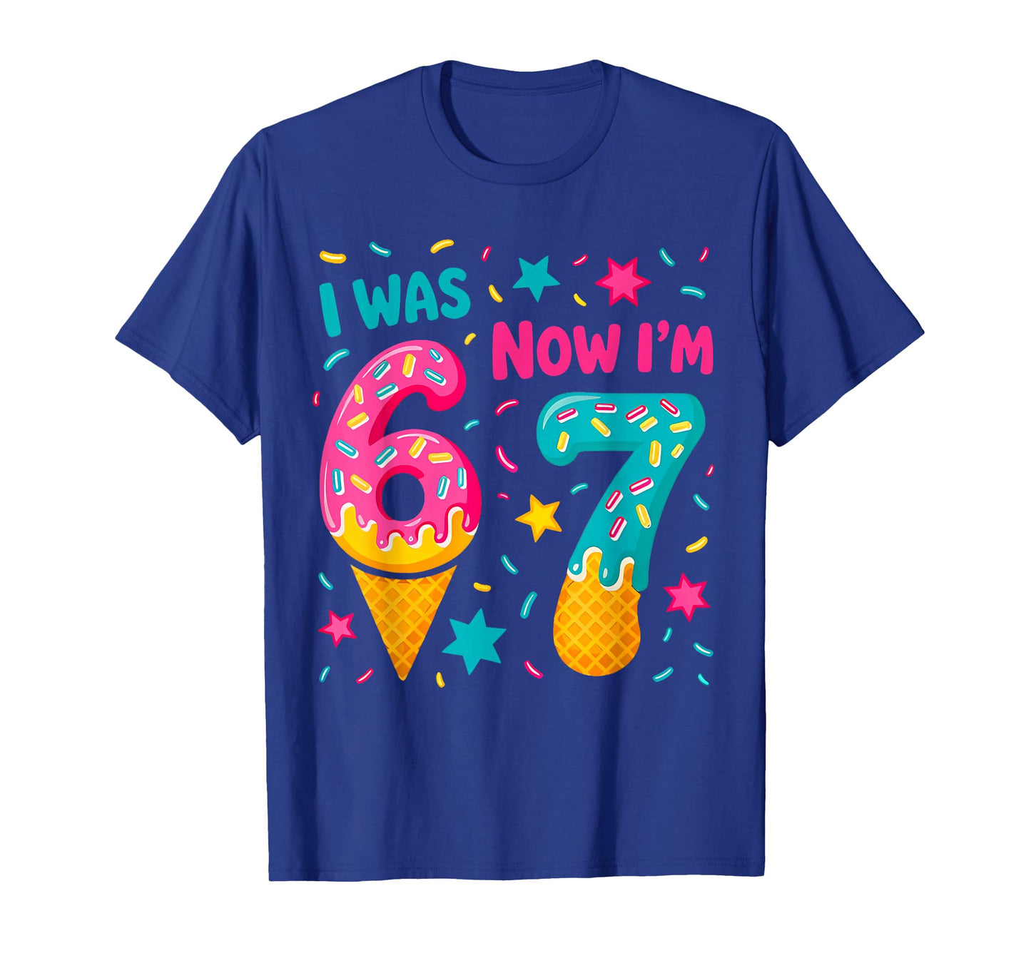 I was 6 Now I'm 7 Six Seven Meme Ice Cream Drip Birthday T-Shirt