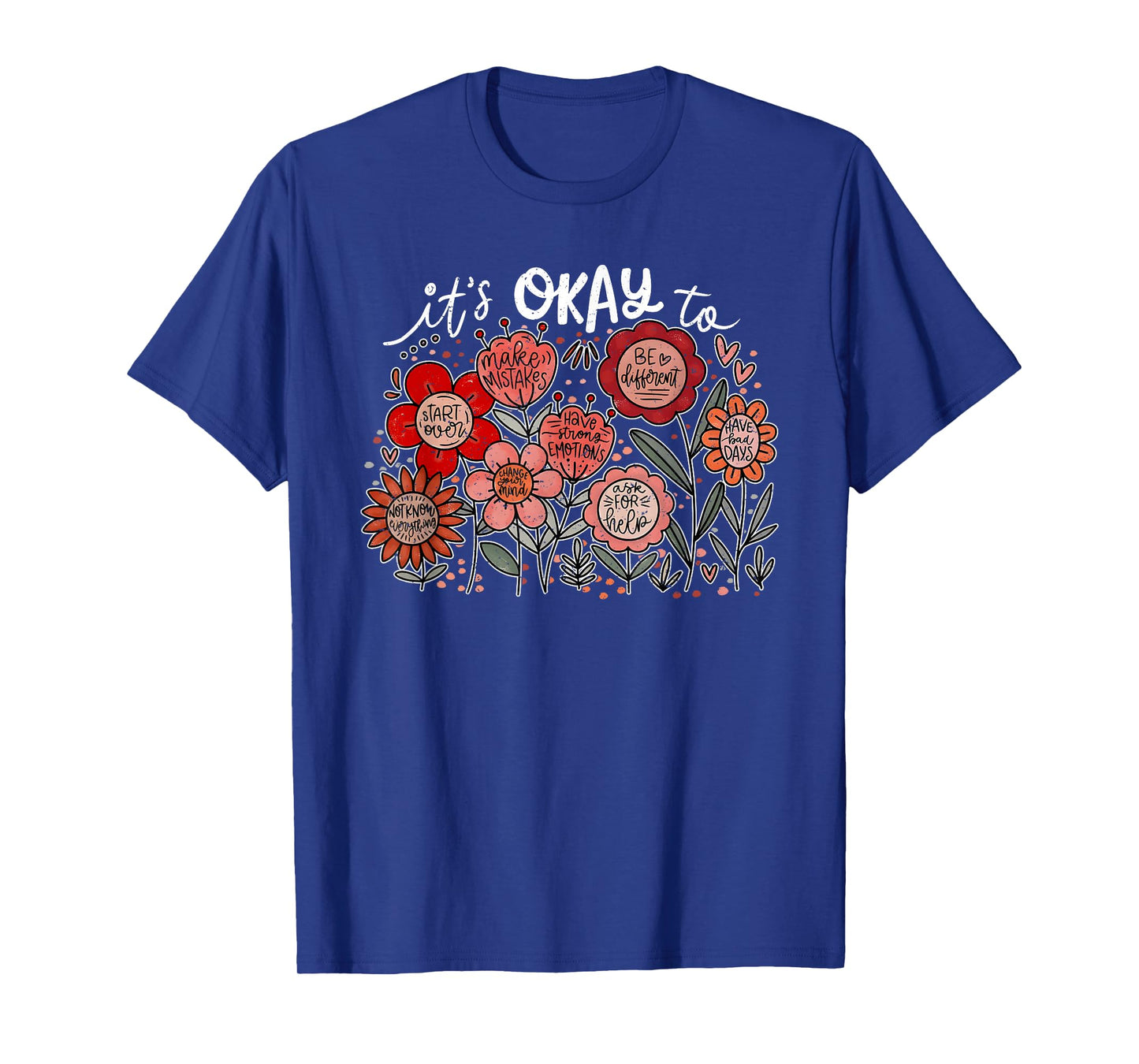 It's Okay To Make Mistakes, Boho Floral Motivational T-Shirt