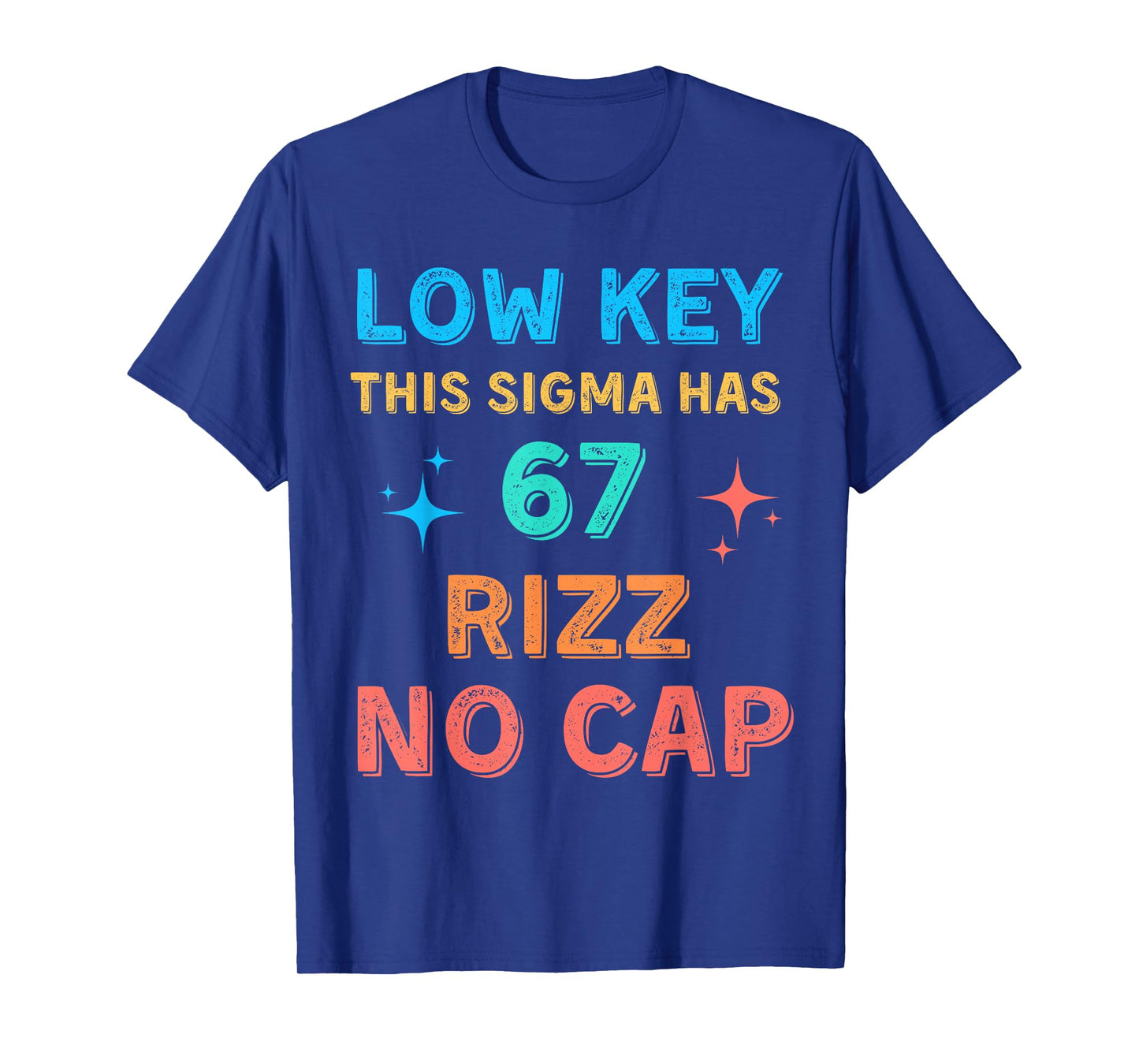 Low Key 6 7 Rizz Funny Middle School 67 Shirt T-Shirt