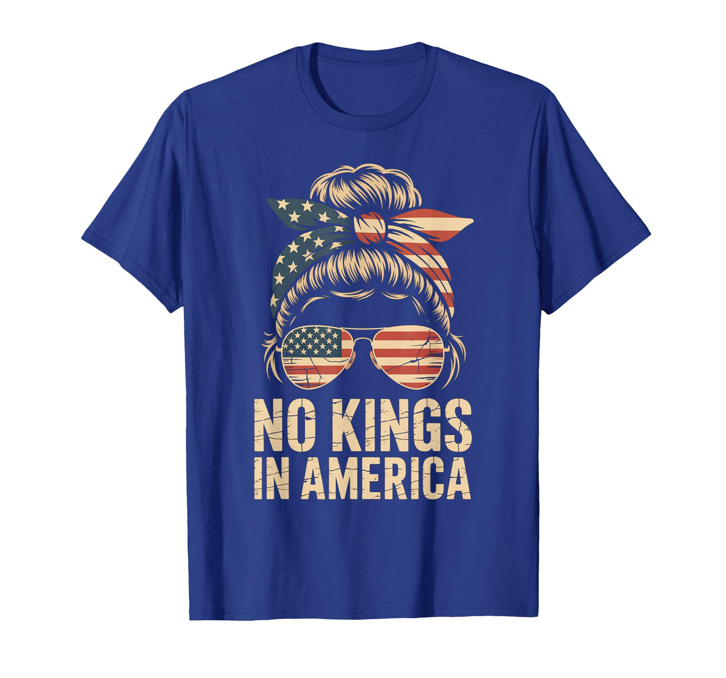 No Kings in America Messy bun USA Flag America Women T-Shirt