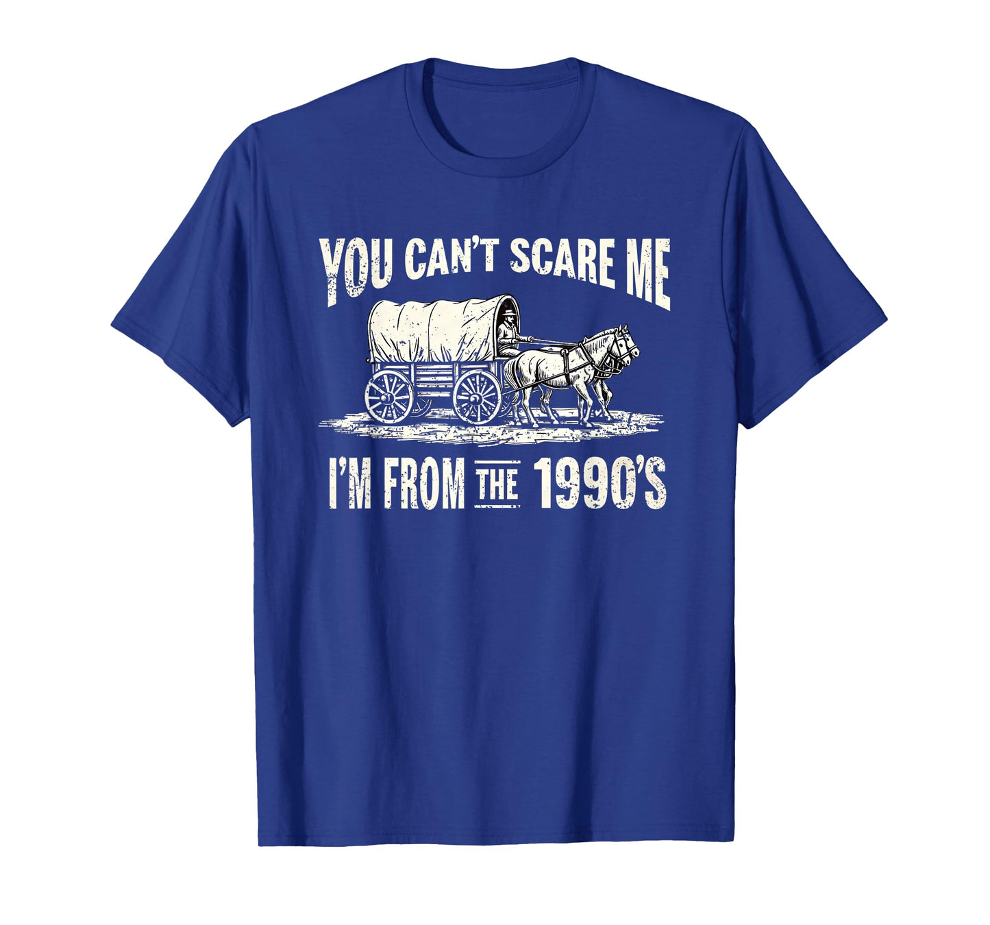 You Can't Scare Me I'm From The 1900's Retro T-Shirt