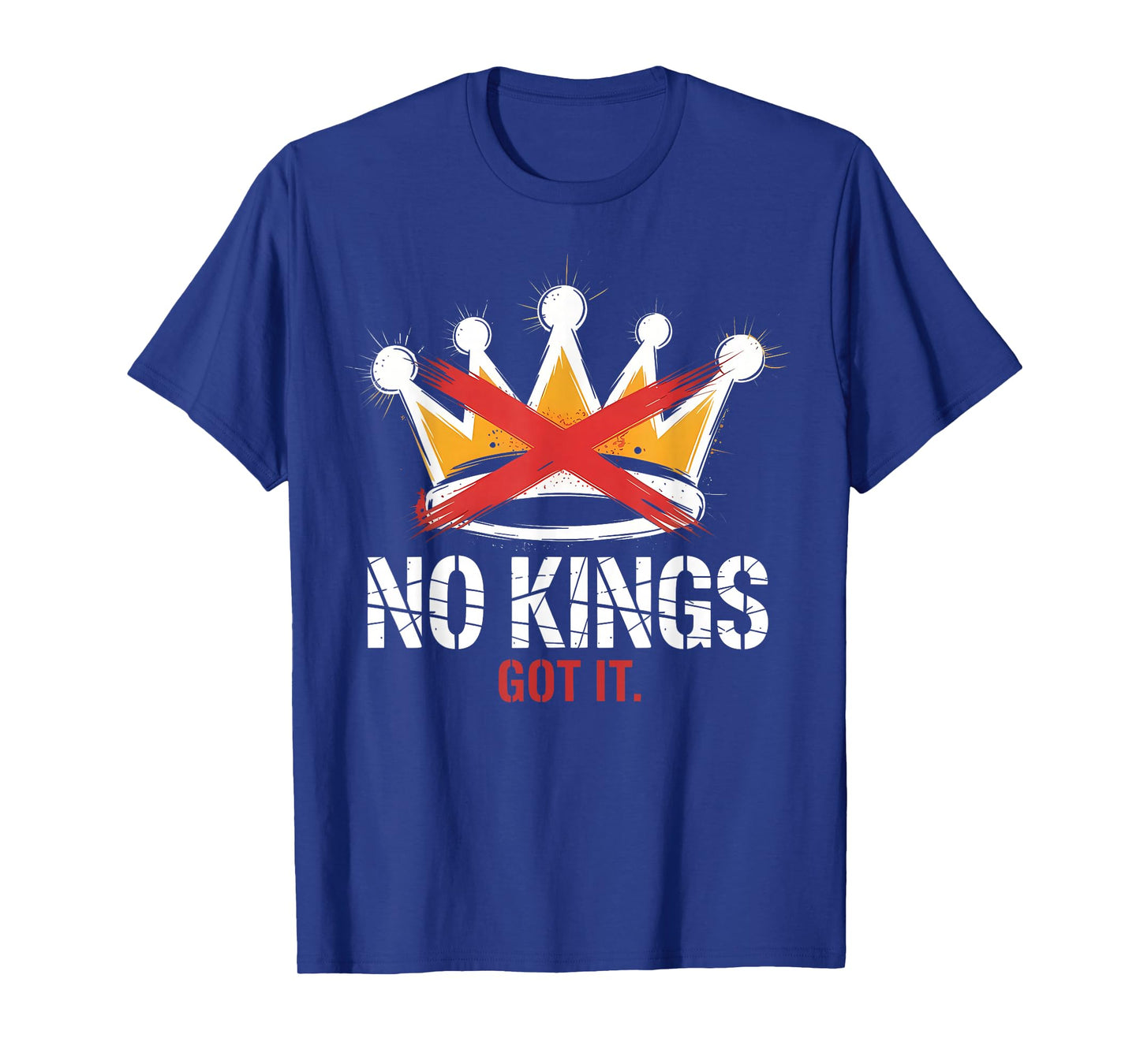 No Kings Got It Patriotic No Kings October 18 T-Shirt