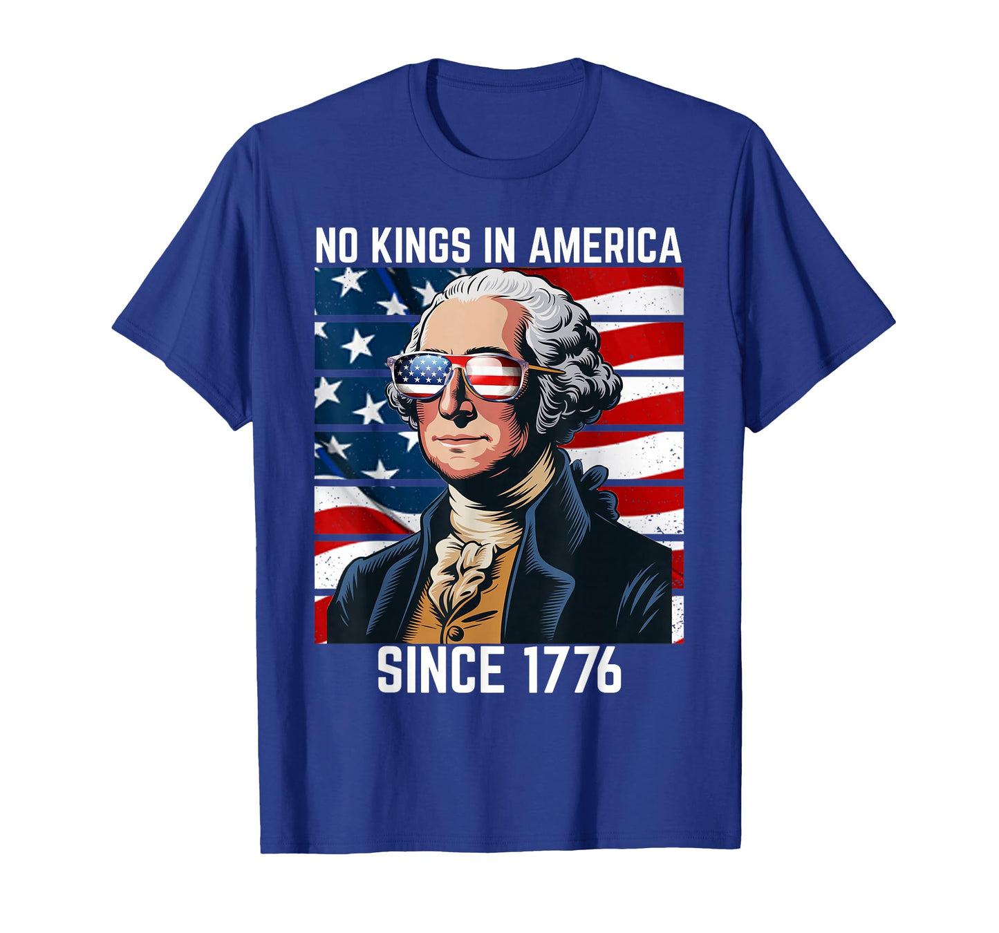 No Kings in America Since 1776 T-Shirt
