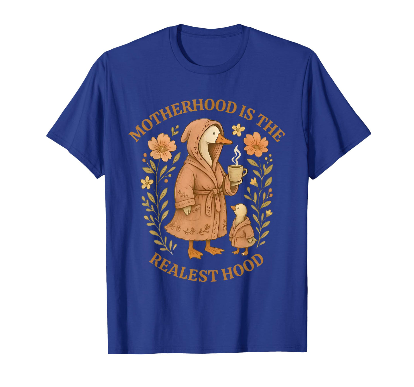 Motherhood is the Realest Hood Goose T-Shirt
