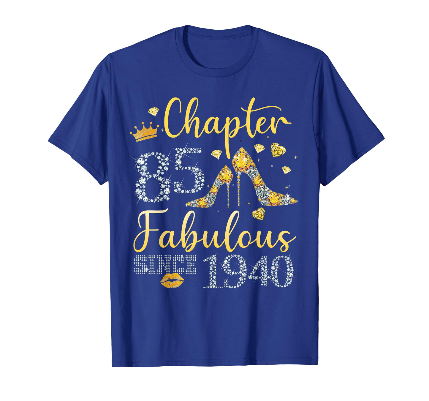Women Chapter 85 Fabulous Since 1940 85 years old Birthday T-Shirt