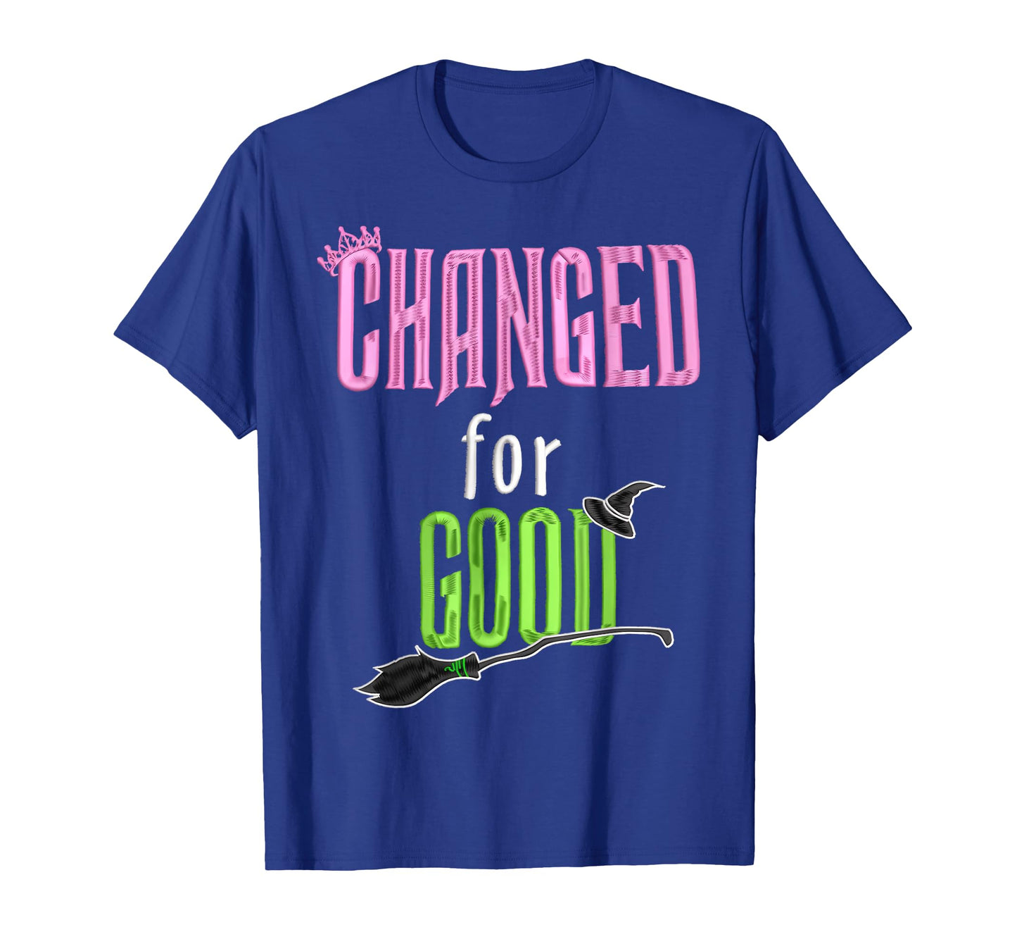 Changed For Good T-Shirt