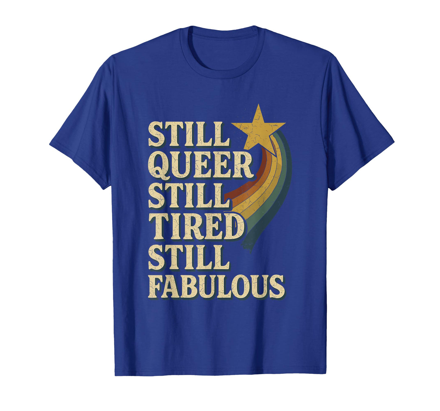 Queer Tired LGBTQ Humor Burnout Pride Pastel Protest Rage T-Shirt