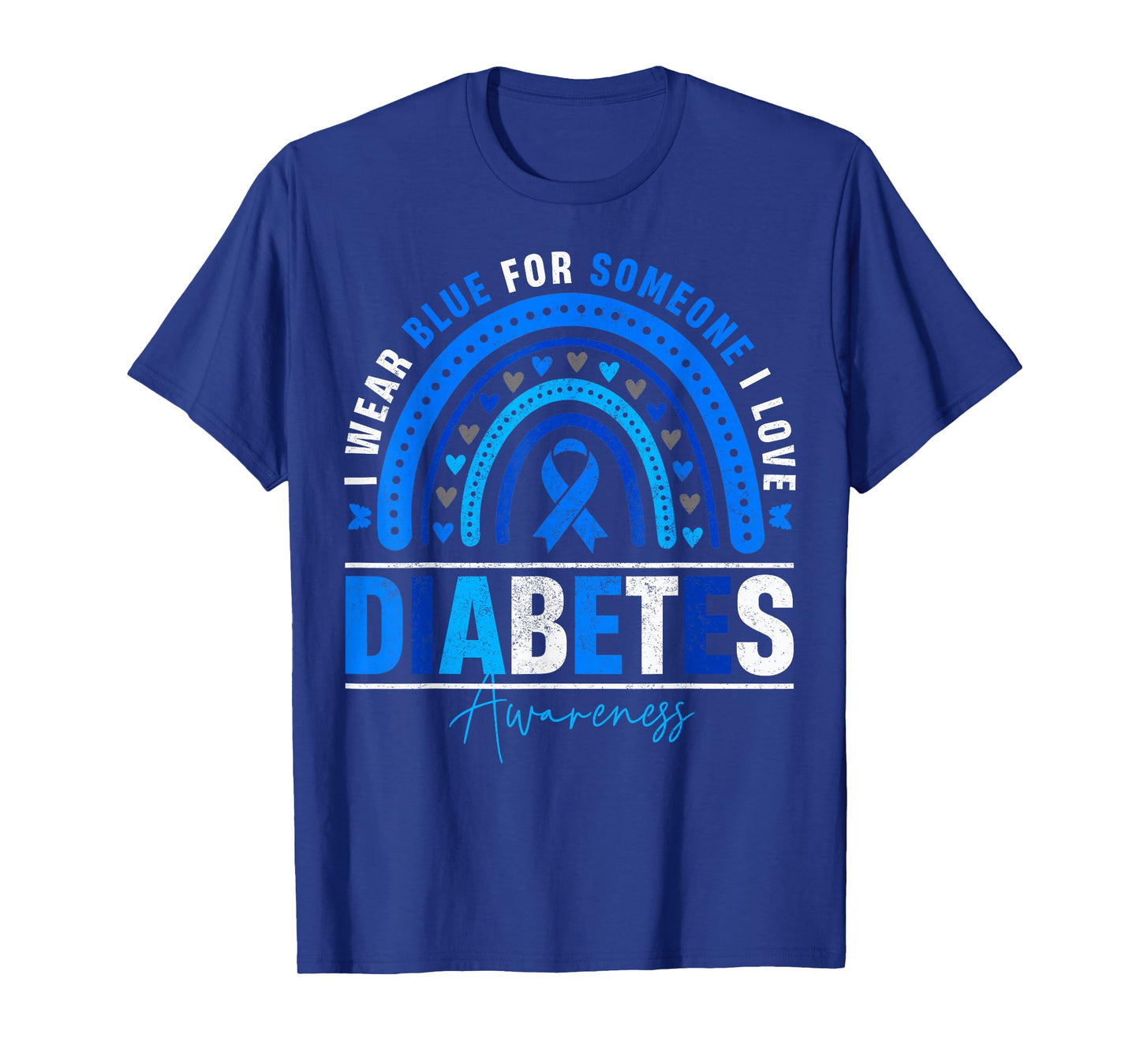 I Wear Blue for Someone I Love Diabetes Awareness Day Women T-Shirt