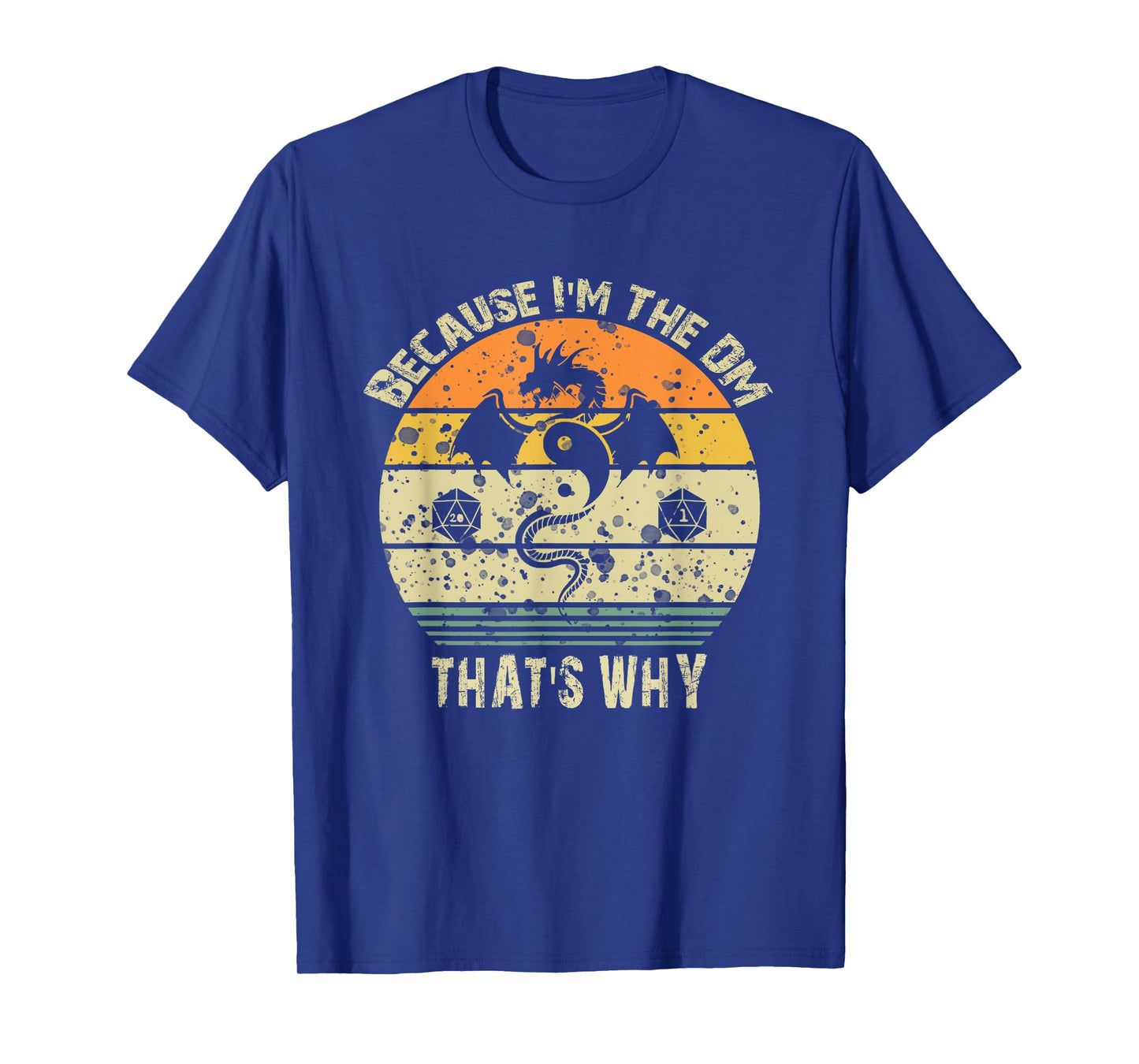 Walk The Hound Co. Because I'M the DM that's Why Humor Gamer T-Shirt - Black, Unisex-Adults, Short Sleeve, Small