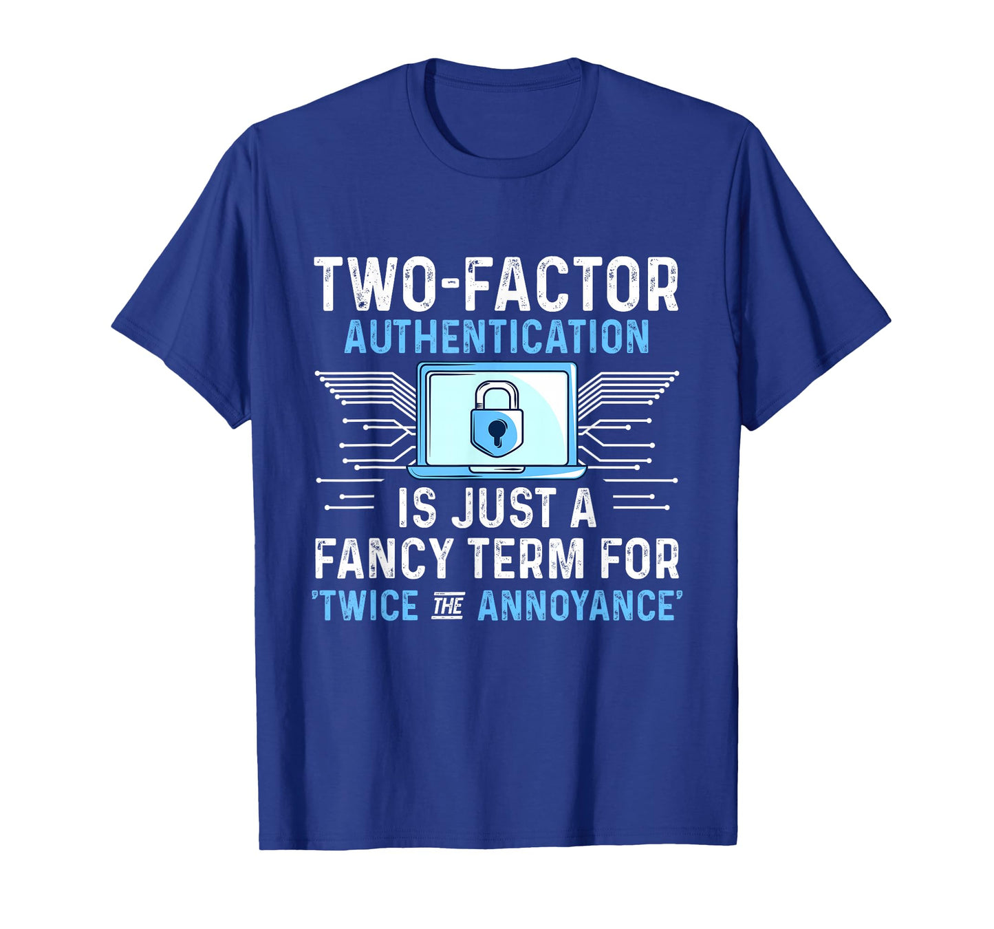 Cyber Security Expertise Hacking Cybercrime Tech Hacker T-Shirt