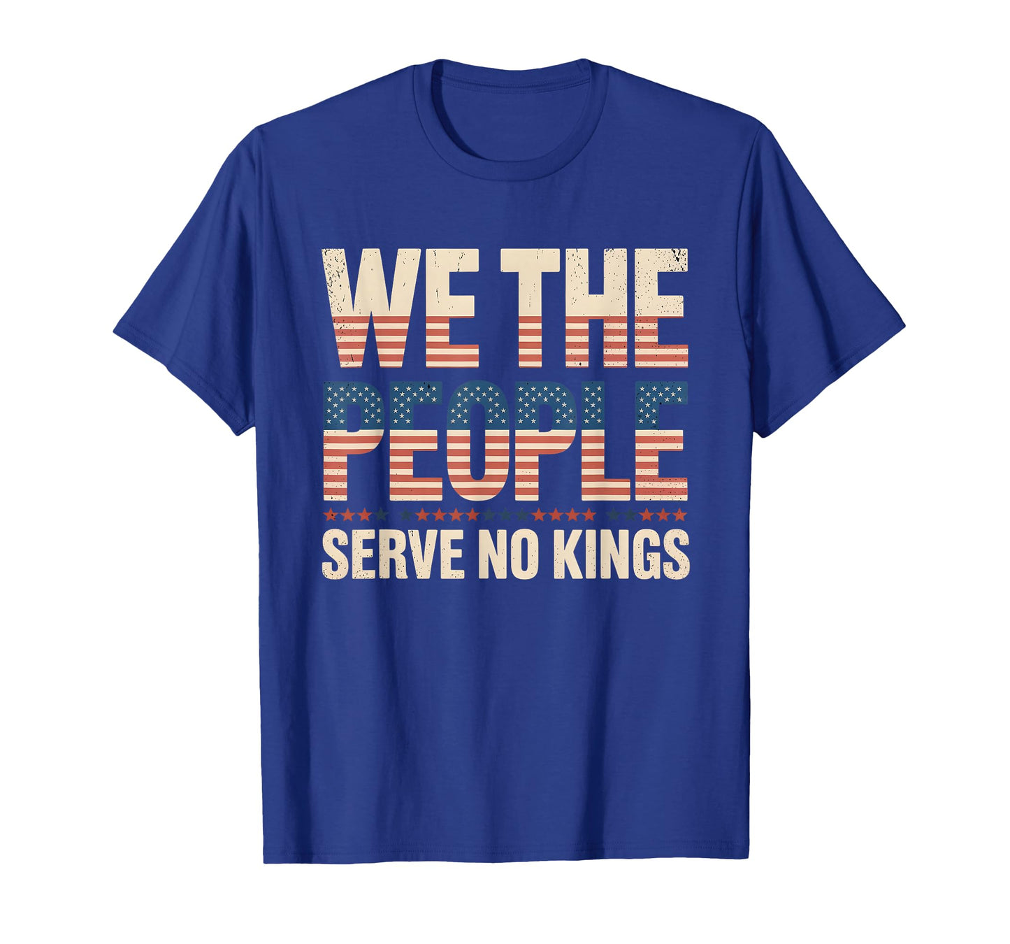 No Kings in America Democracy We The People Patriotic T-Shirt