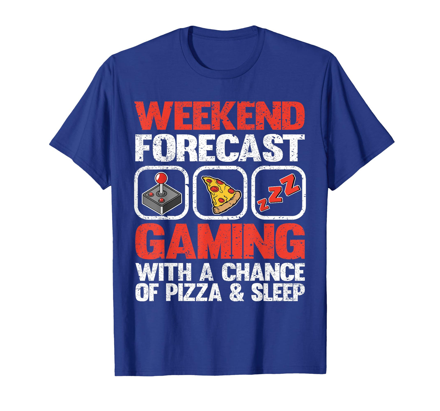 Weekend Forecast Gaming With A Chance of Pizza & Sleep Gamer T-Shirt
