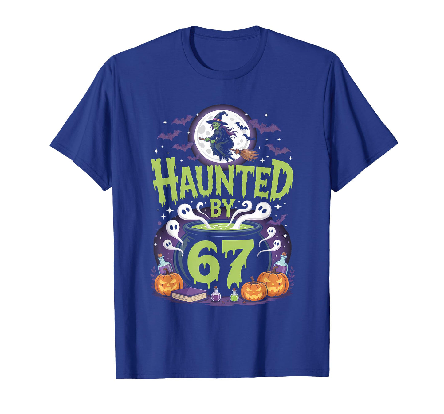 Haunted by 67 Meme Halloween Witch T-Shirt