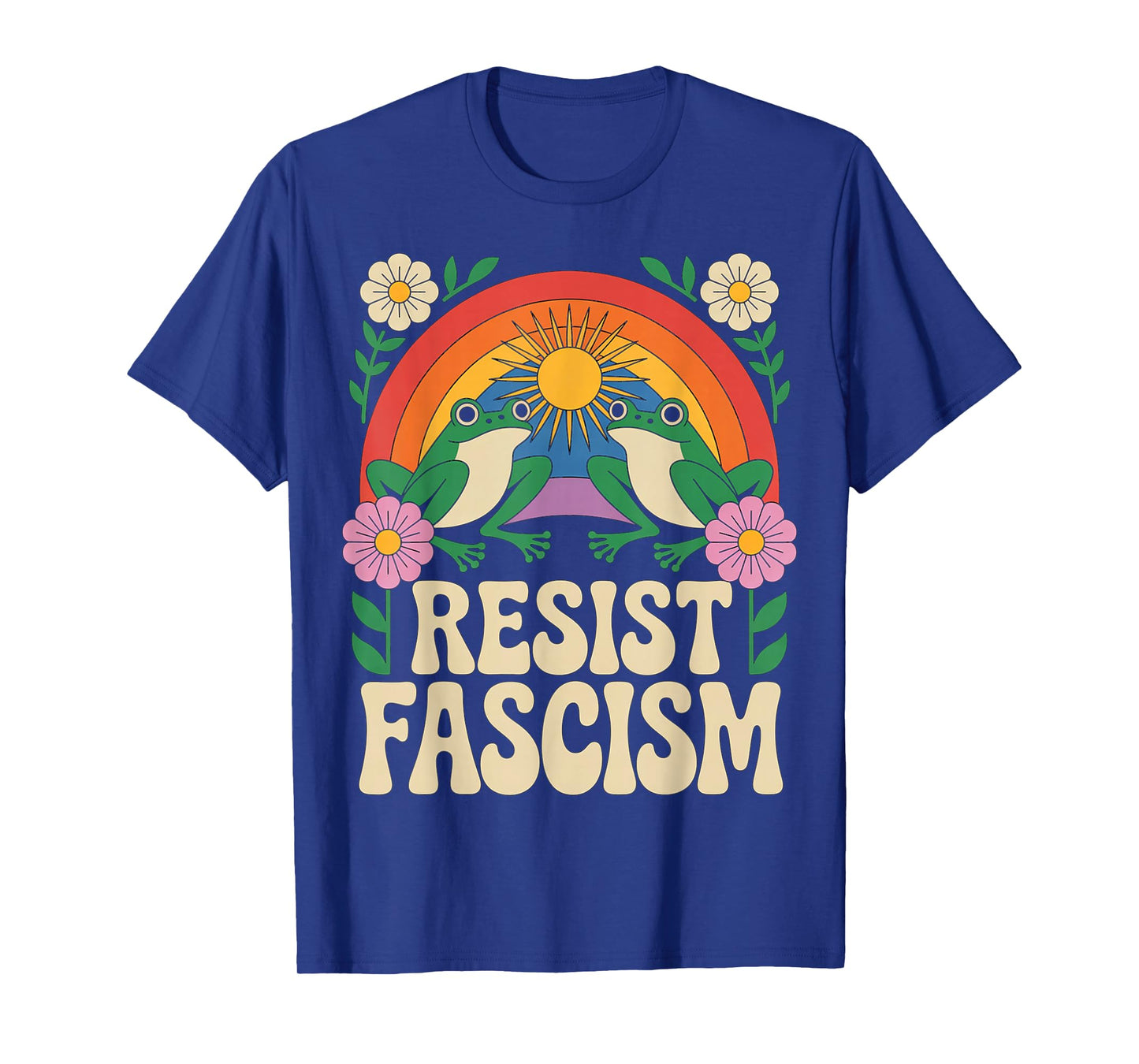 Frog Resist Fascism Retro Groovy Rainbow No Kings Hippie T-Shirt