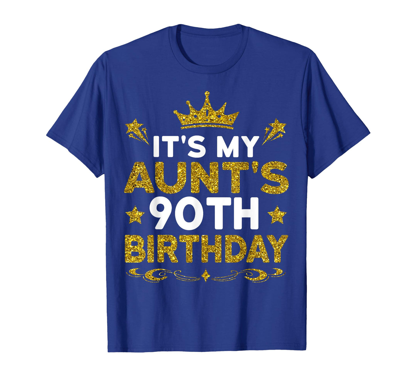 It's My Aunt's 90th Birthday Happy Birthday 90 Years Old T-Shirt