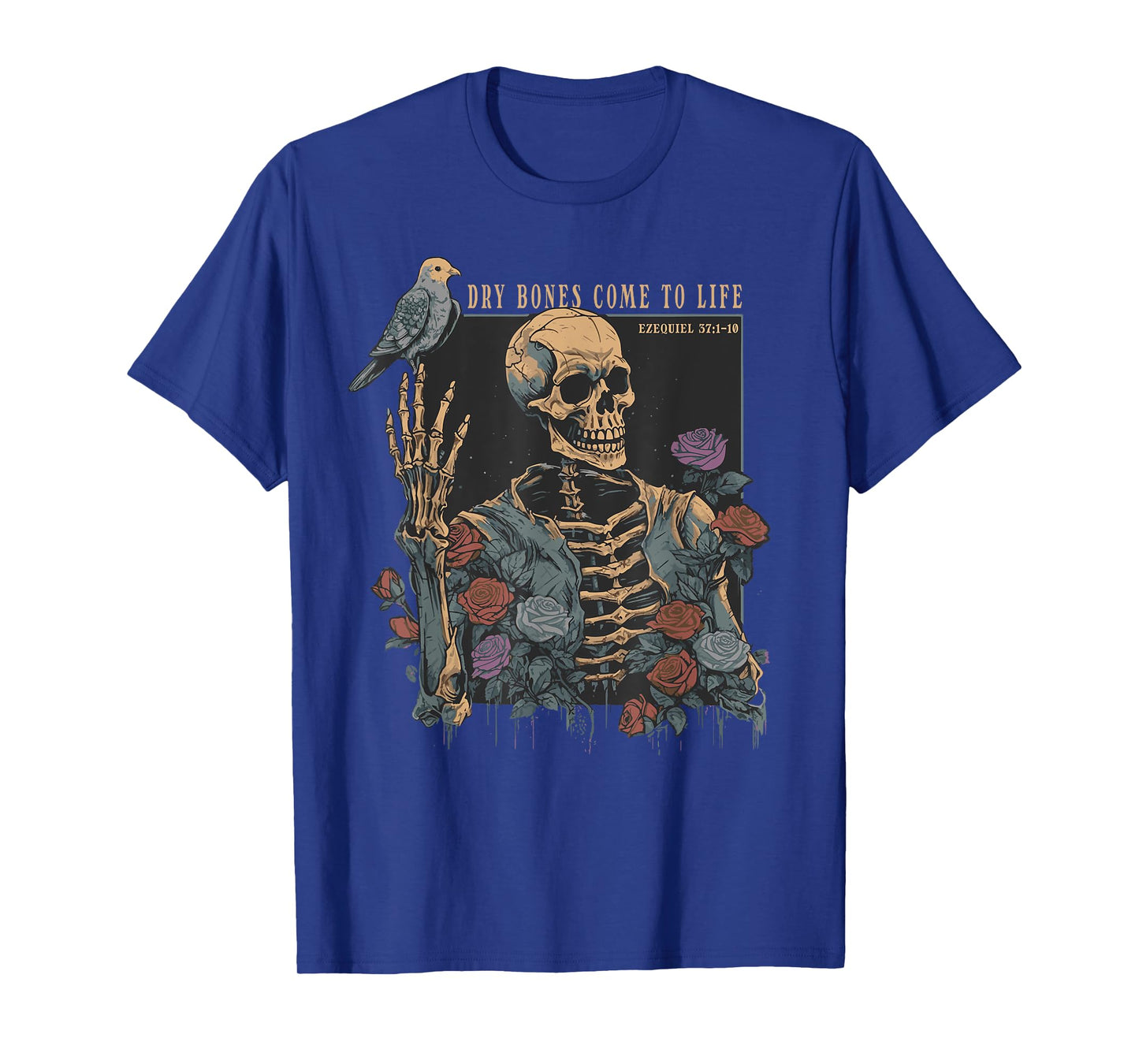 Gothic Skeleton Rose Dove Bible Quote Ezekiel 37 Christian T-Shirt