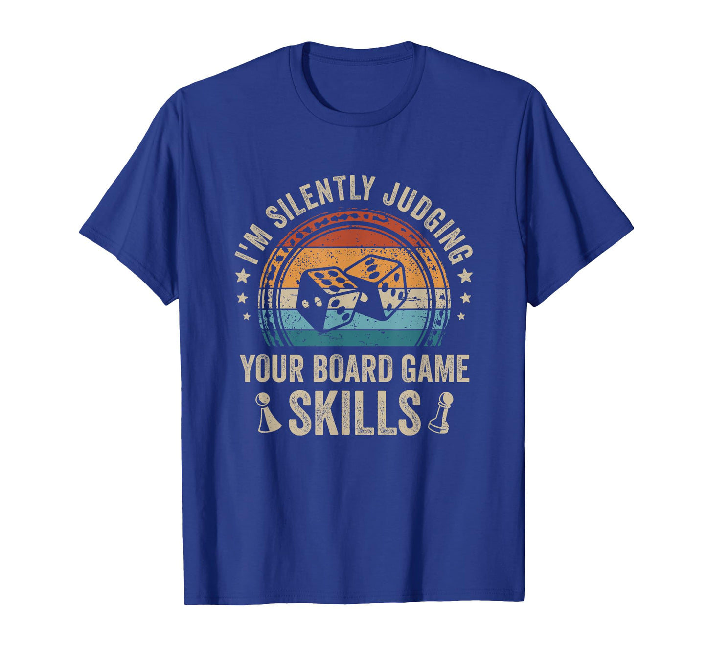I'm Silently Judging Your Board Game Skills T-Shirt