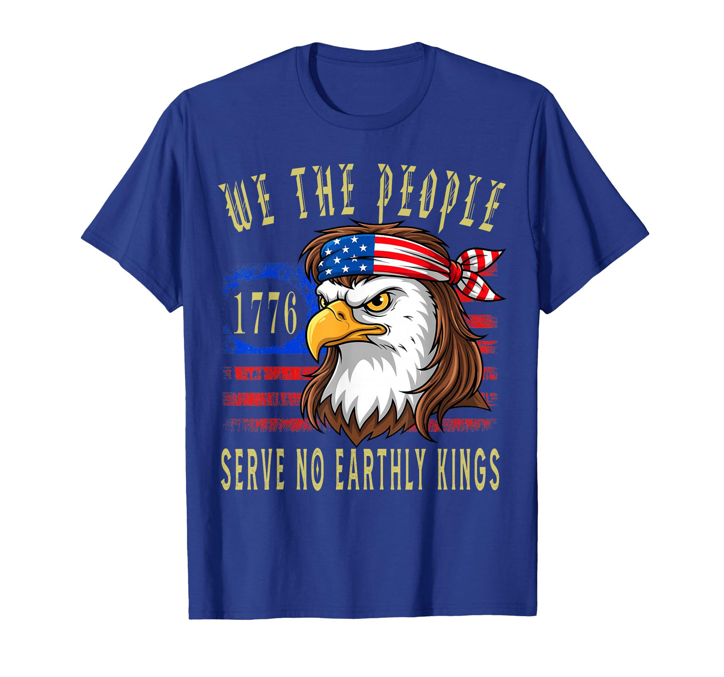No Kings in America We The People Serve no Earthly Kings T-Shirt