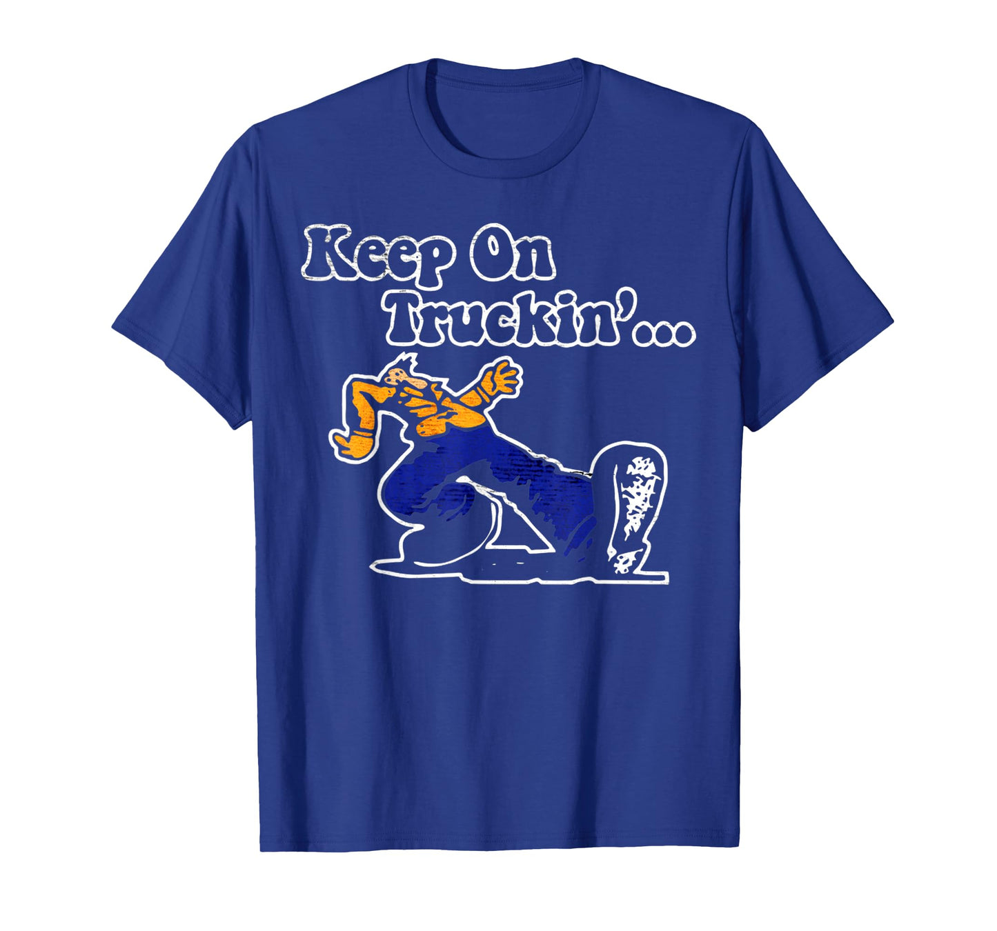 Vintage Motivational Quote Keep On Truckin Retro Funny Meme T-Shirt