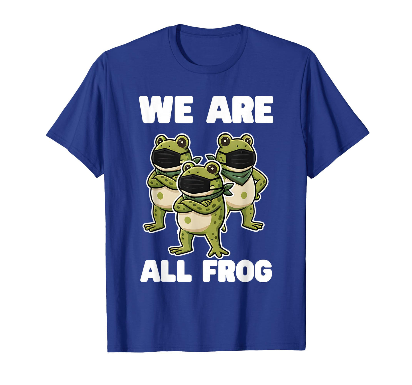 We are All Frog Frogs Together Strong Retro Portland T-Shirt