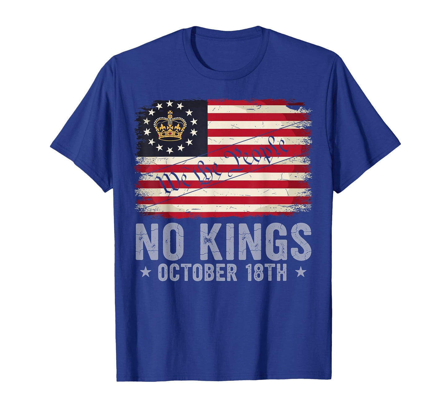 No Kings Day October 18 Protest Patriotic Flag We The People T-Shirt