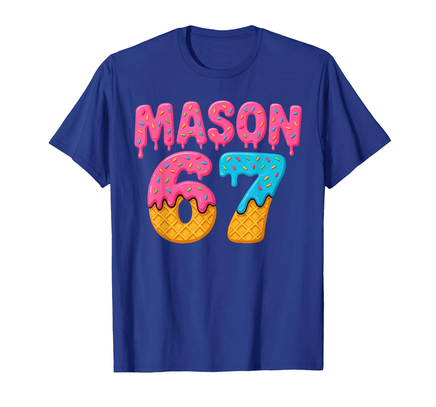 67 Ice Cream Drip Meme Funny Six Seven Gen Alpha Slang T-Shirt