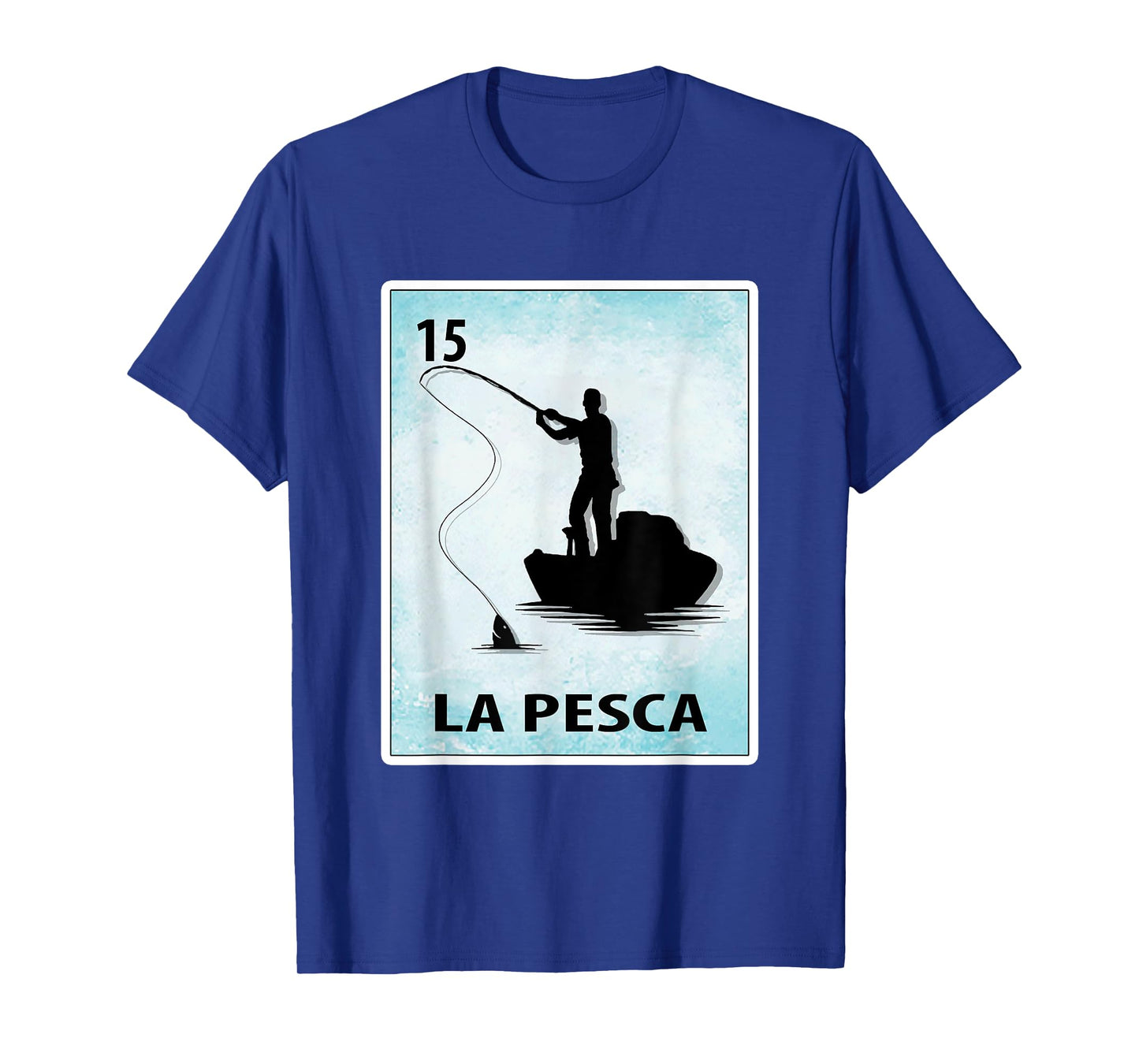 La Pesca Mexican Fishing Cards T-Shirt
