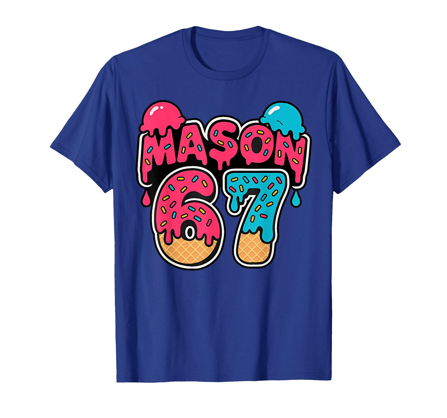 Six Seven Ice Cream Drip Sport 67 Fun Mason Meme T-Shirt