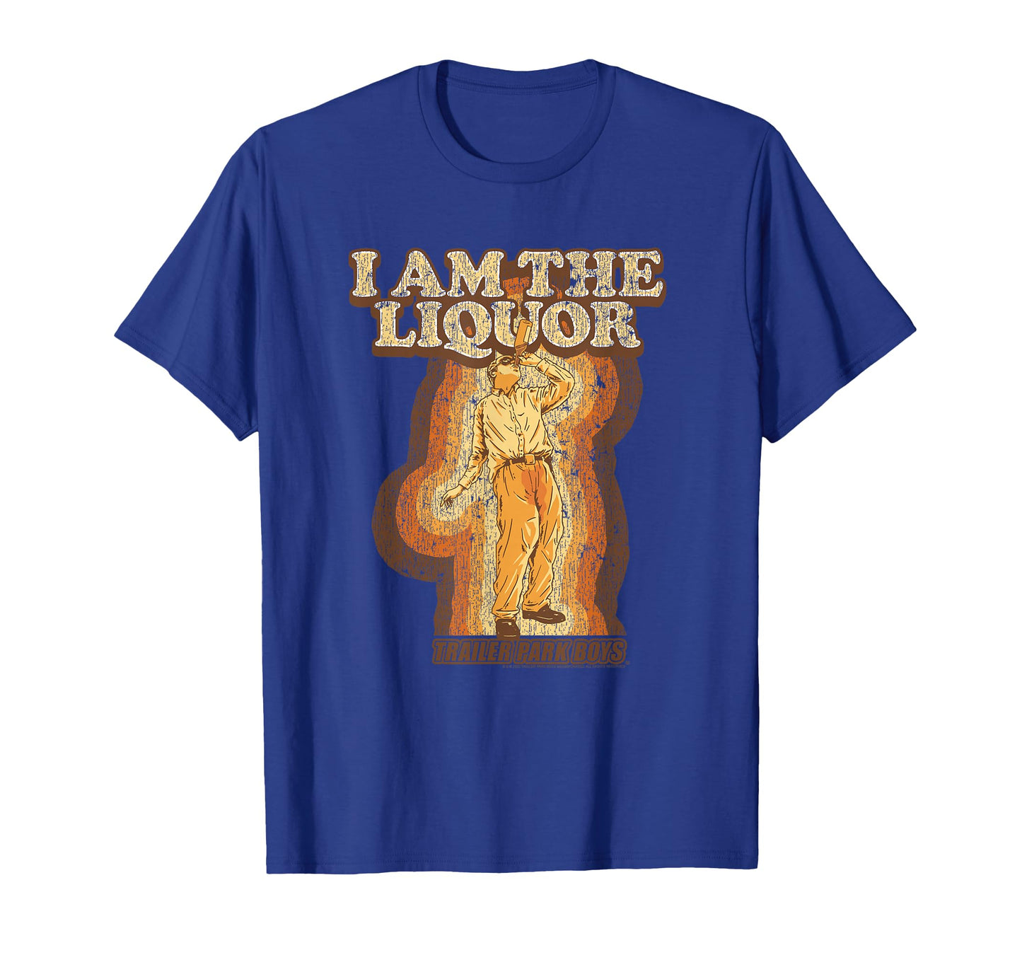 Trailer Park Boys I Am The Liquor Groovy Retro Funny TV T-Shirt