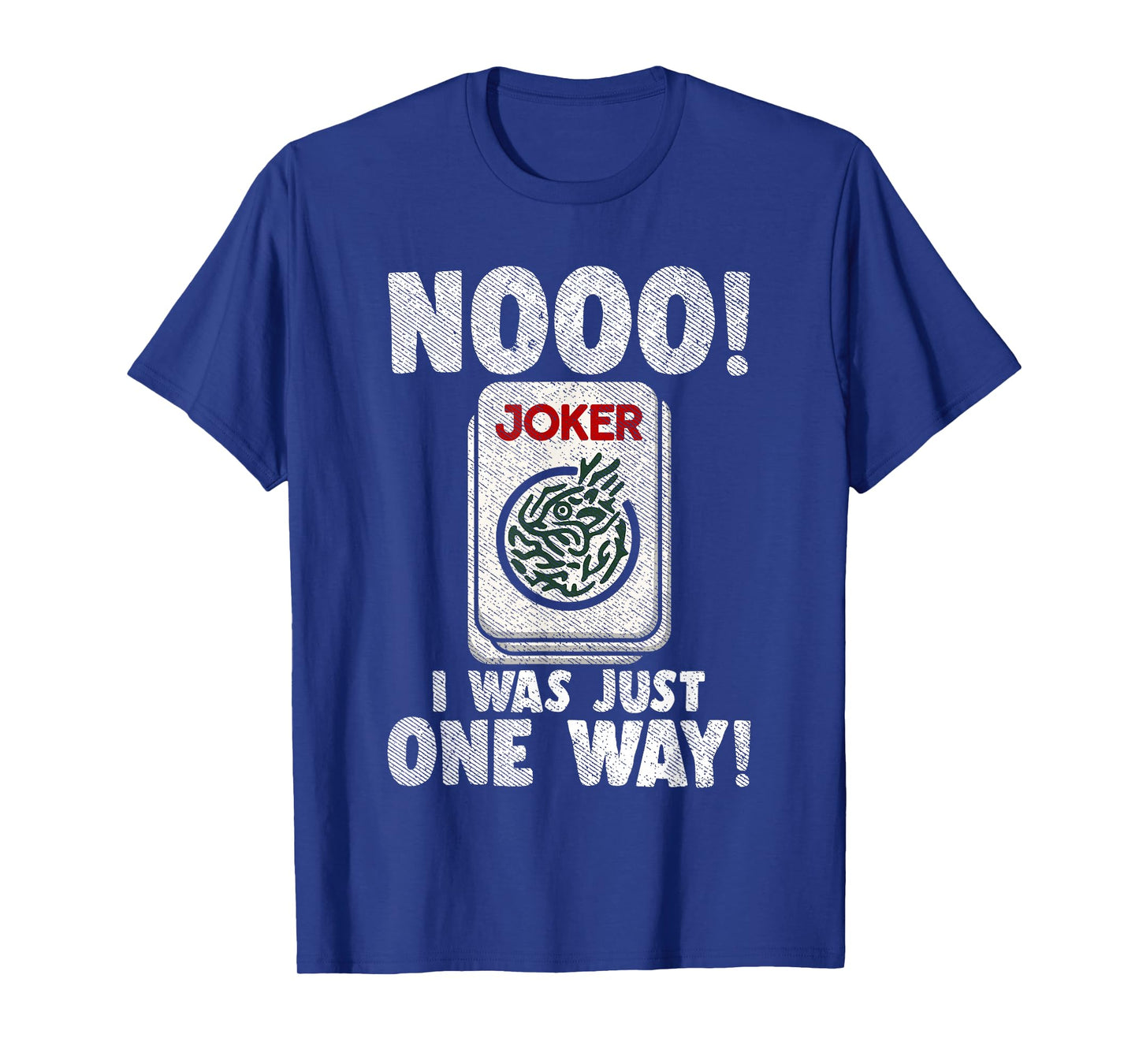 Nooo! I Was Just One Away! Chinese Game Mah Jong Player T-Shirt