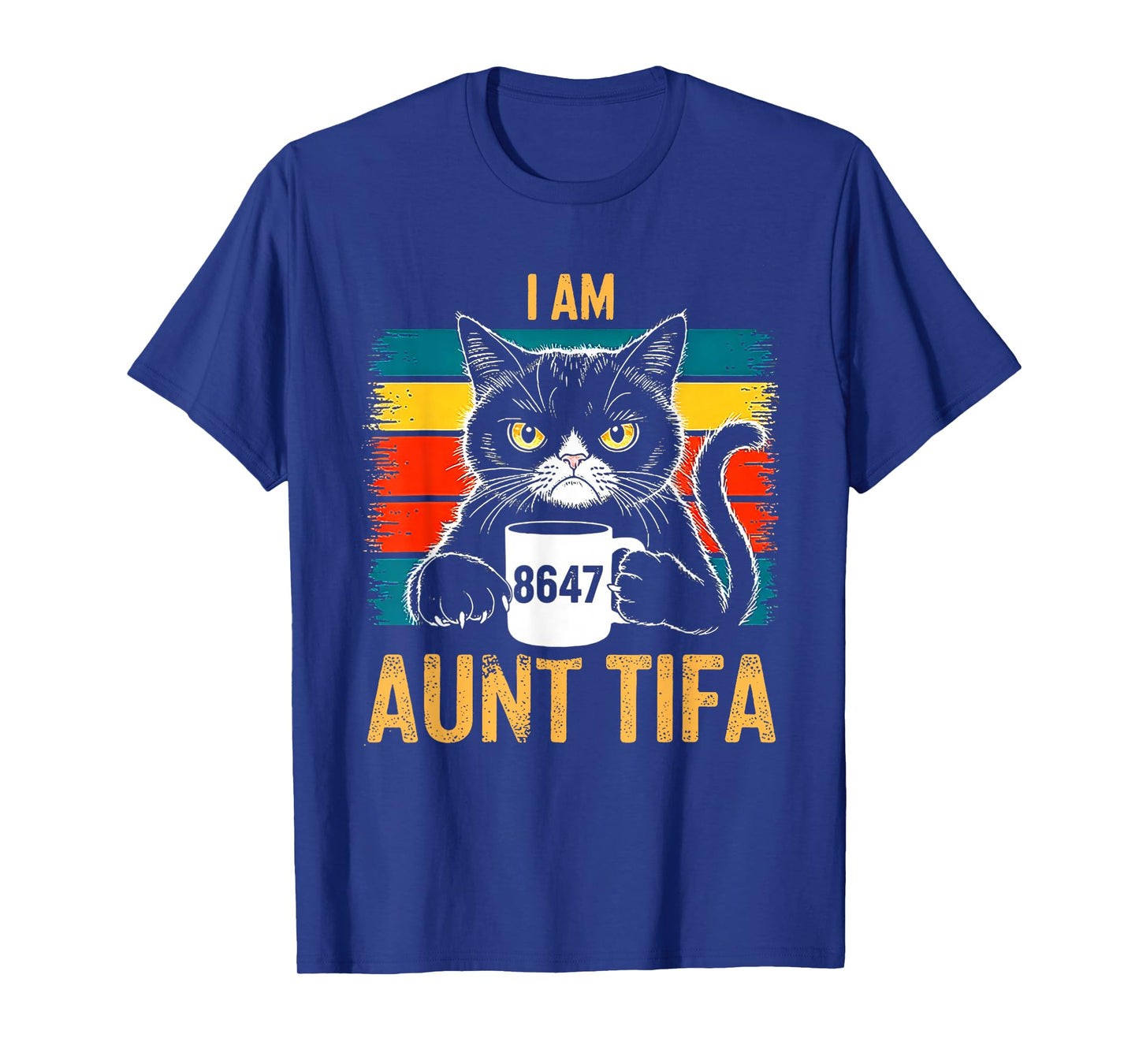 Retro I Am Aunt Tifa Cat 86 47 Vintage Coffee Cat 8647 T-Shirt