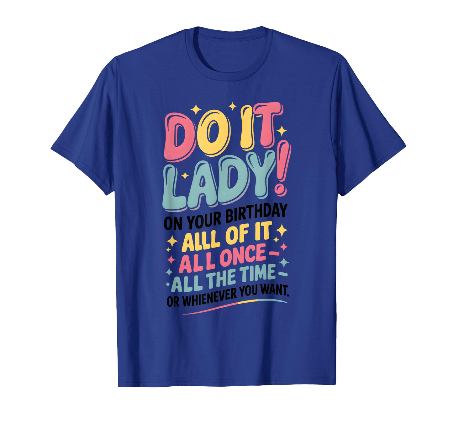 Want Humor Jokes T-Shirt