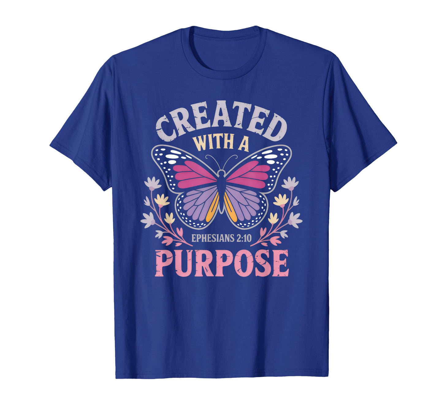 Inspirational Quote Ephesians 2 Butterfly Spiritual T-Shirt