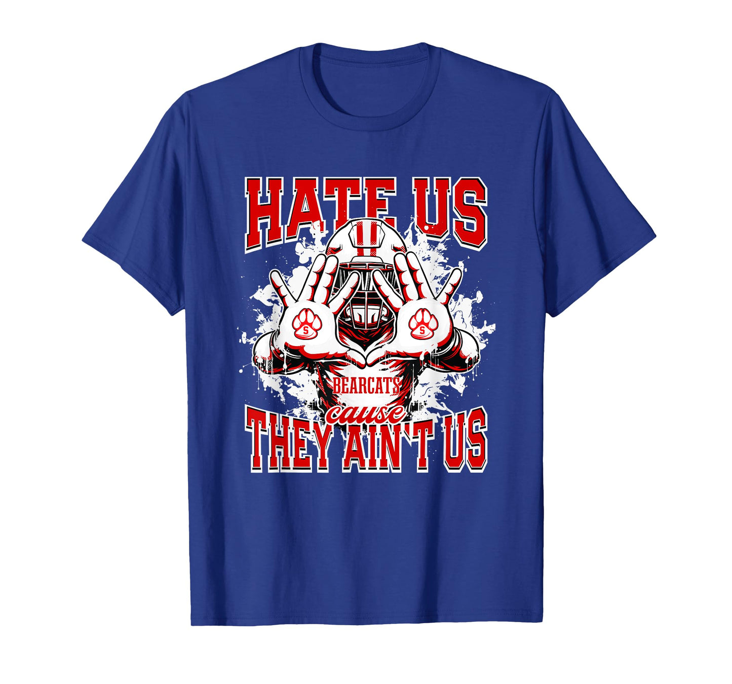 Scottsbluff Bearcats Logo Hate Us Cause They Ain't HS T-Shirt