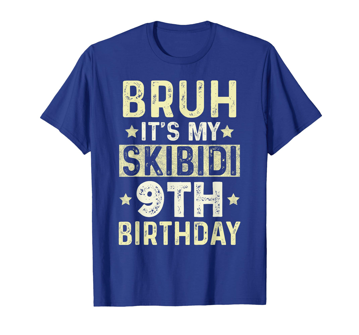 Bruh It's My Skibidi 9th Birthday Gifts 9 Year Anniversary T-Shirt