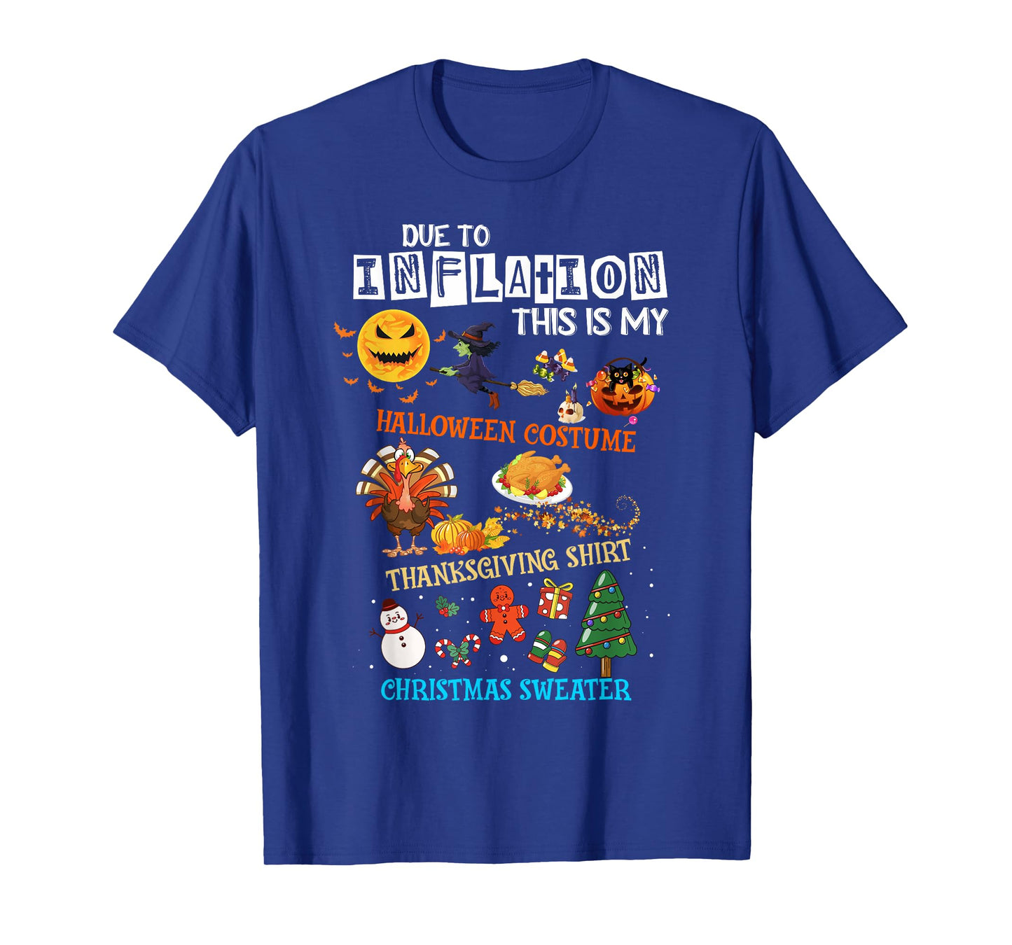 This Is My Inflation Halloween Thanksgiving Christmas Outfit T-Shirt