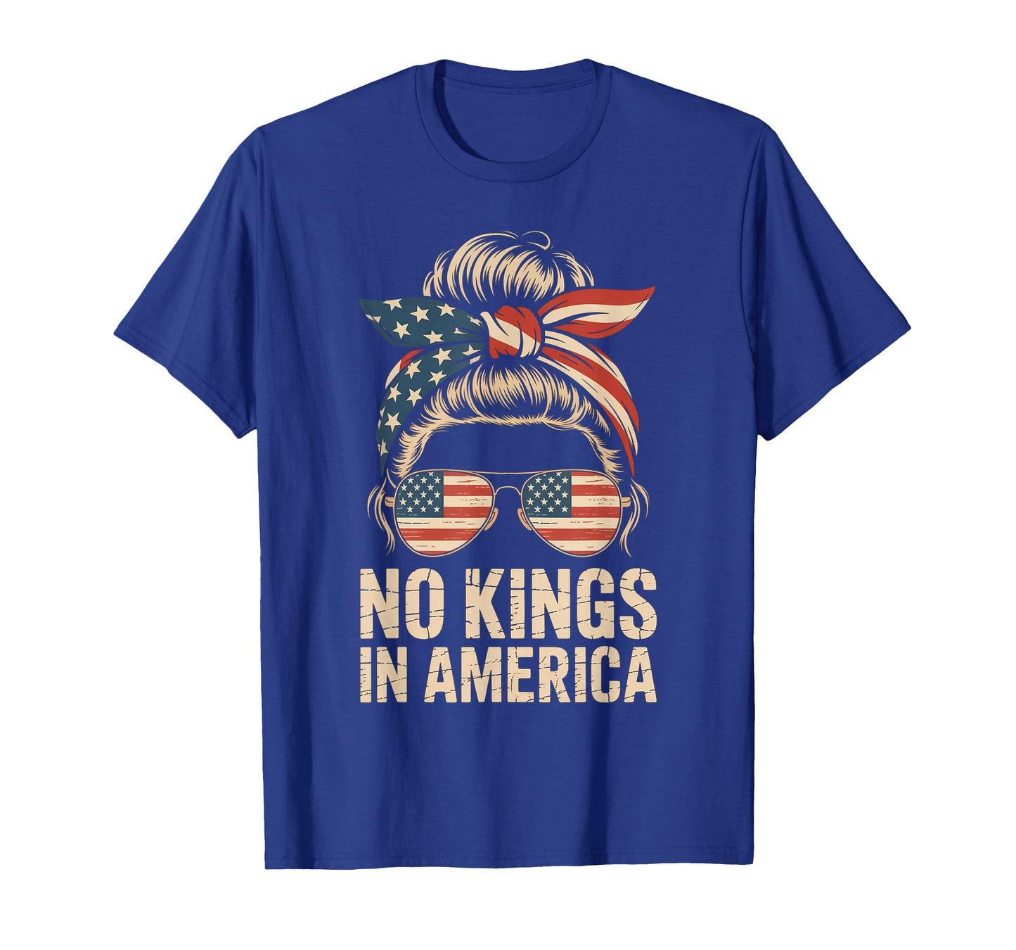 No Kings in America Messy bun USA Flag America Women T-Shirt