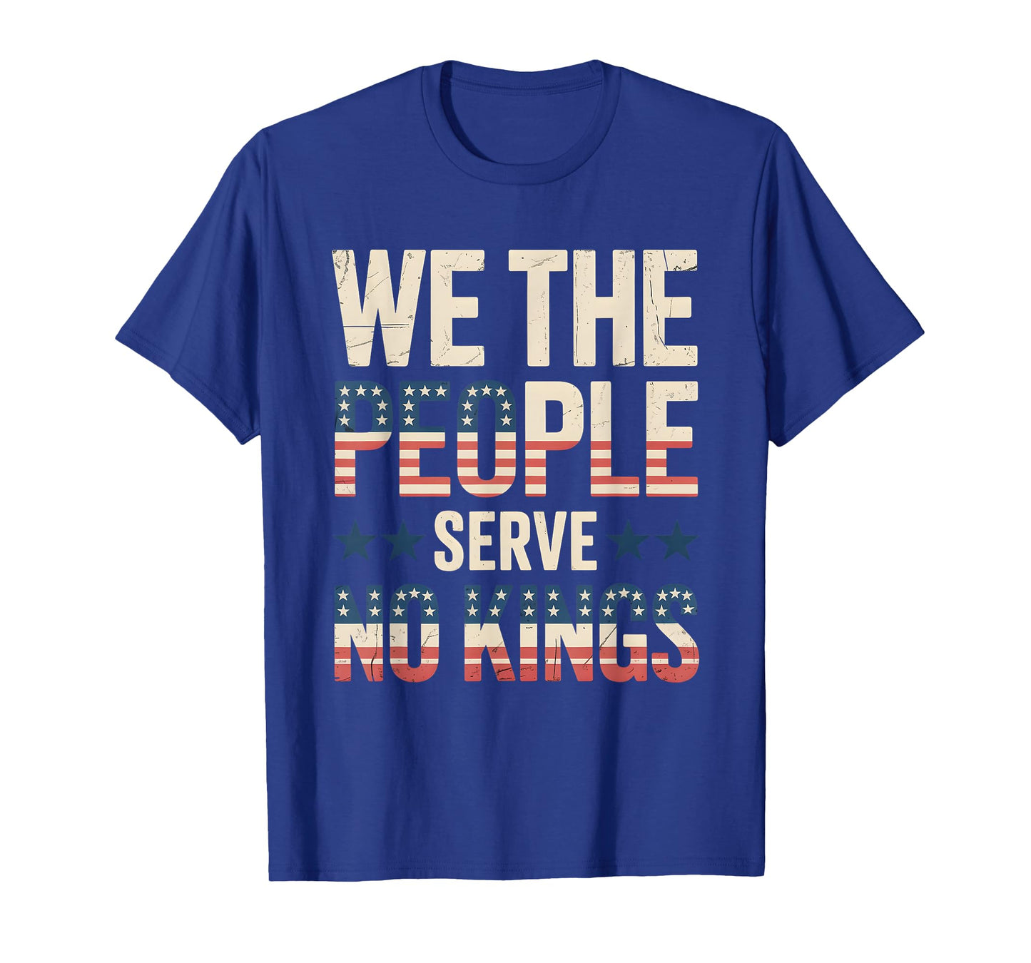No Kings in America Democracy We The People Patriotic T-Shirt