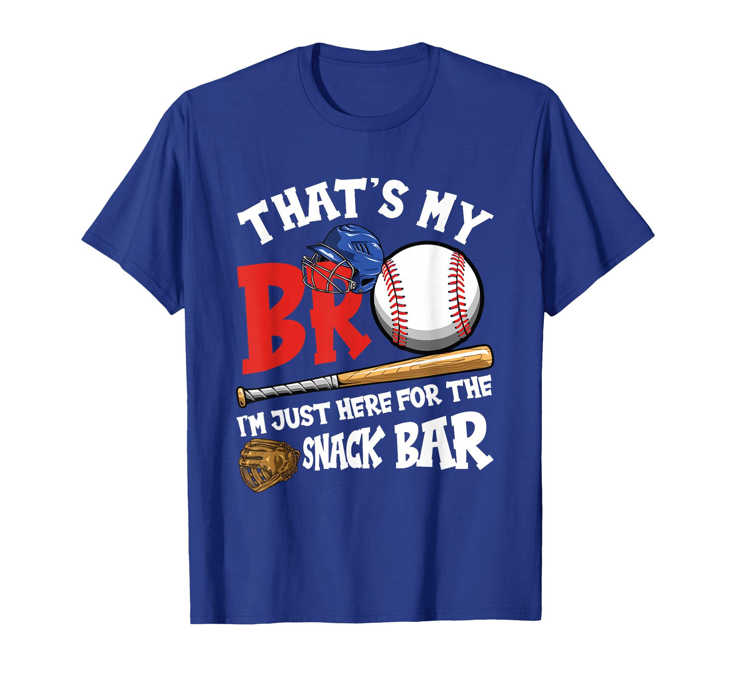 That's My Bro I'm Just Here for Snack Bar Brother's Baseball T-Shirt