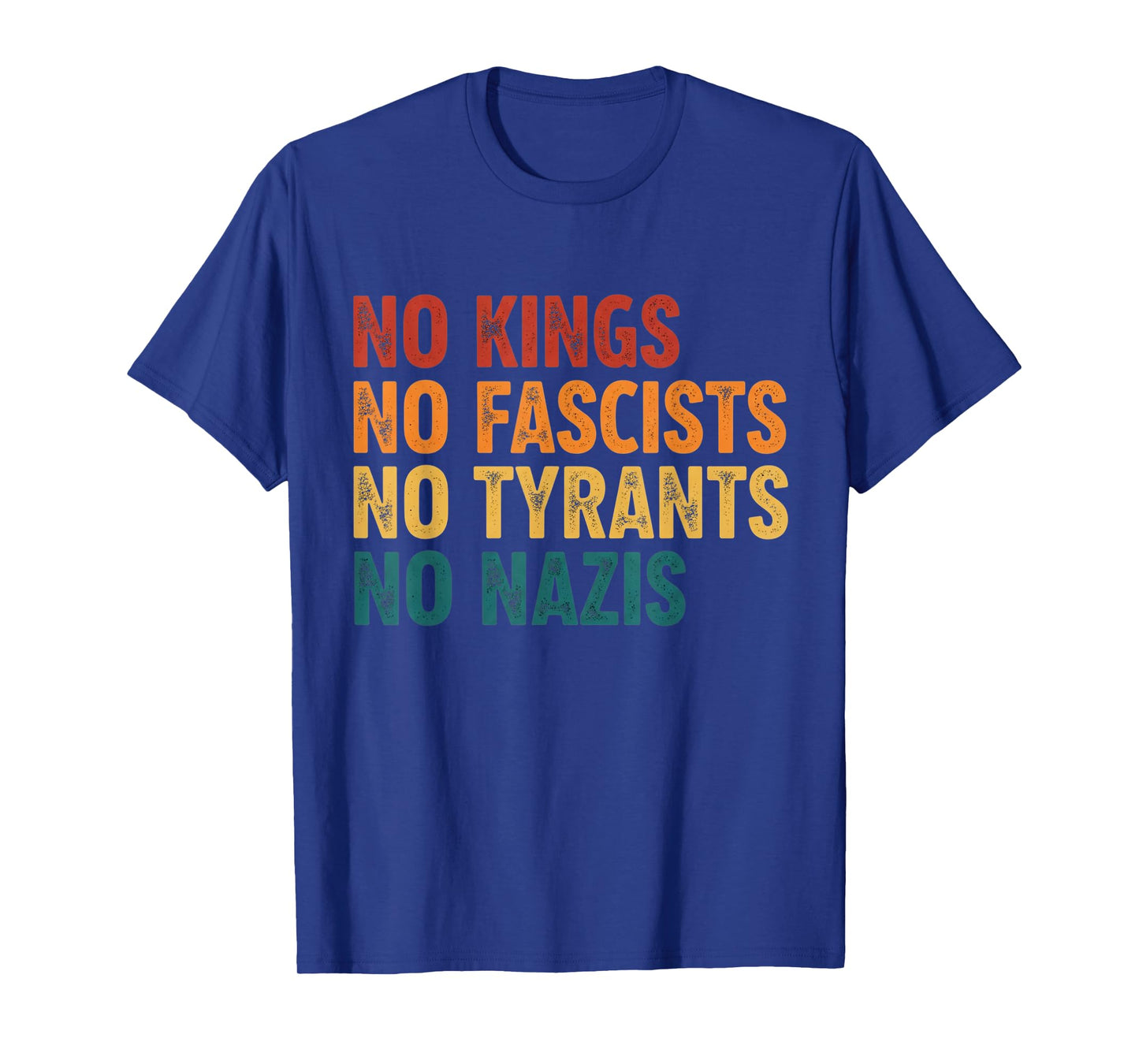 Retro Vintage No Kings Tee Matching for Men Women T-Shirt