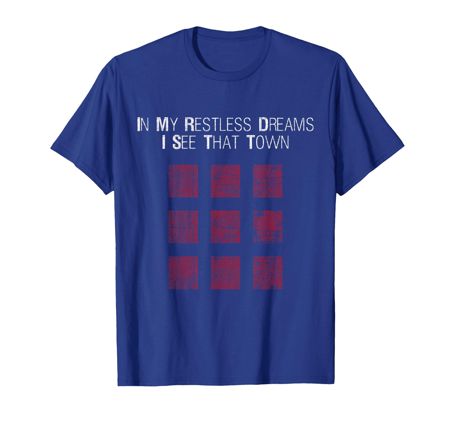 IN MY RESTLESS DREAMS I SEE THAT TOWN - Black T-Shirt