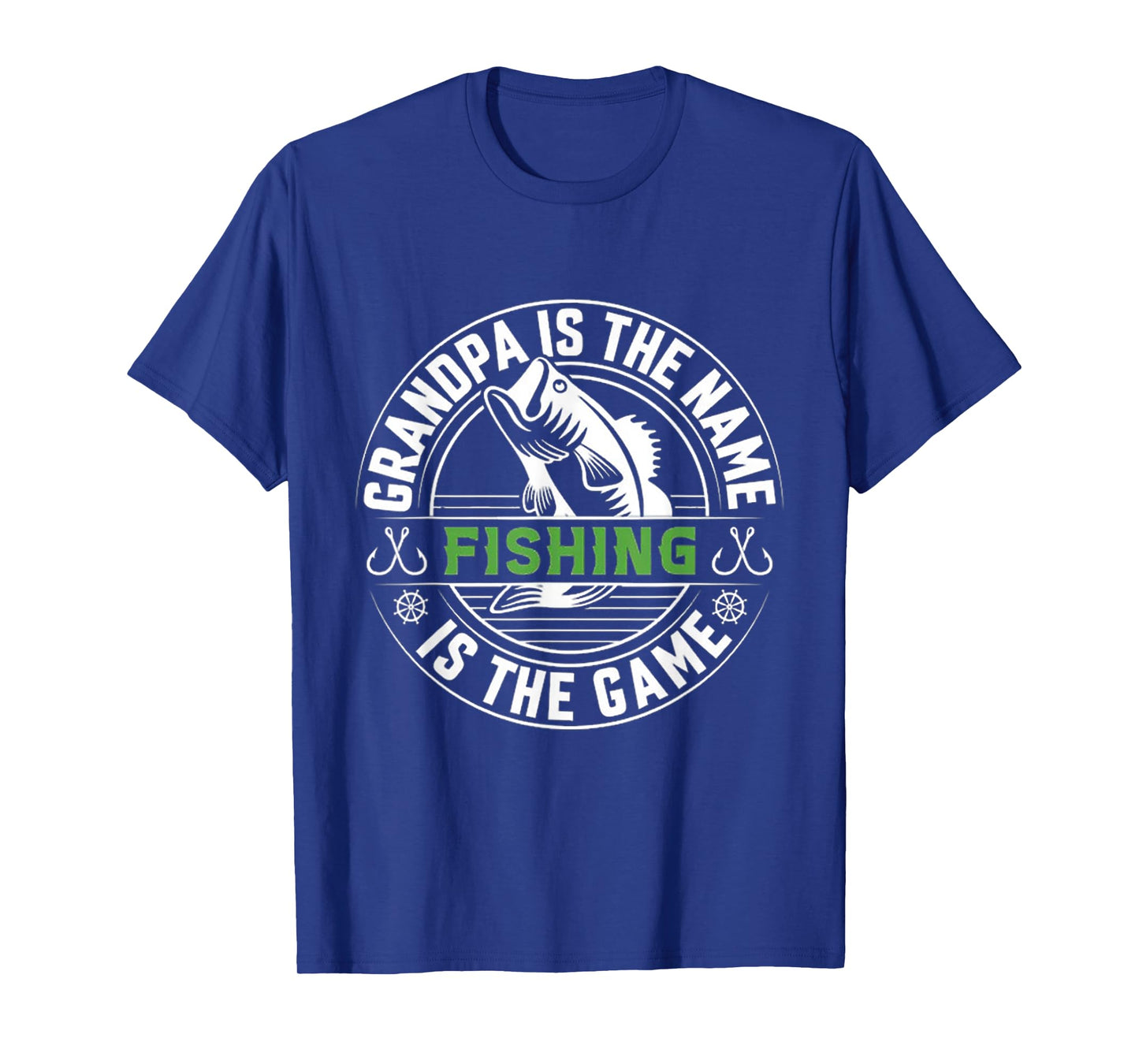 Grandpa is my name fishing is my game T-Shirt