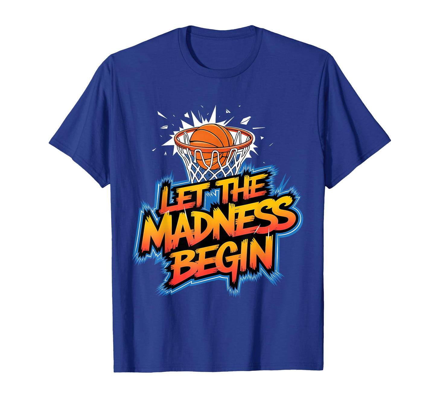 Let the Madness Begin Basketball Hoops Squad Family T-Shirt