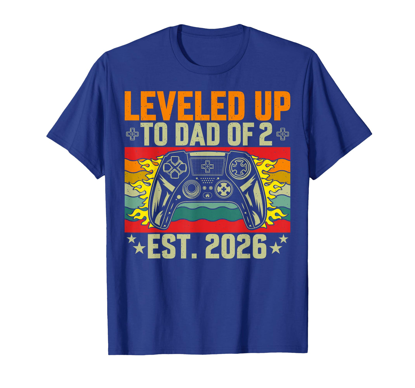 Leveled Up to Dad of 2 Two Daddy Again 2026 Father's Day T-Shirt