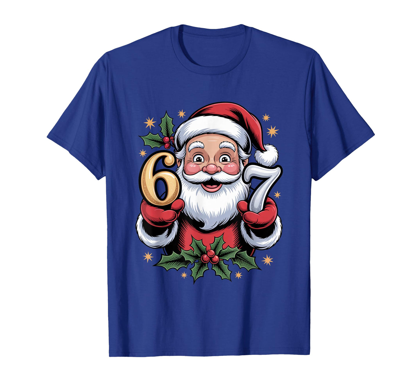 Christmas 67 Funny Xmas Six Seven Ugly Sweater 6-7 T-Shirt