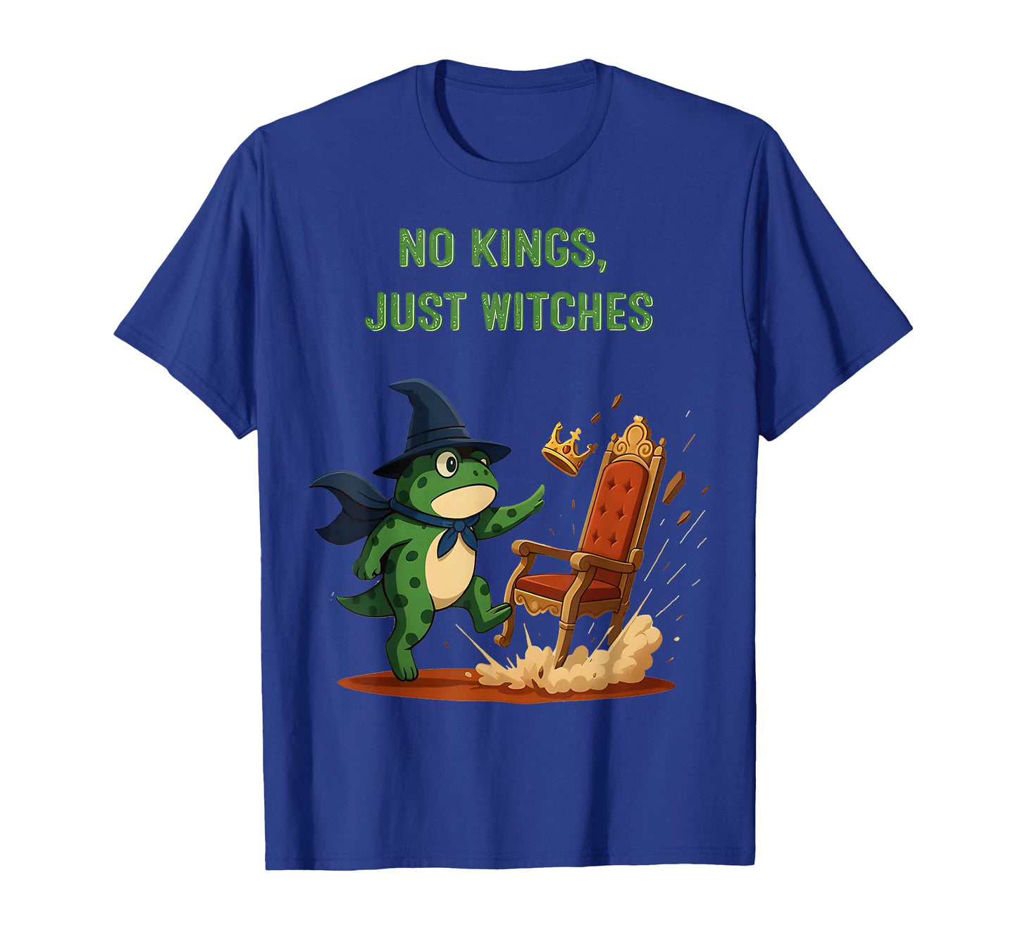 No Kings Just Witches Funny Frog Witch Halloween T-Shirt