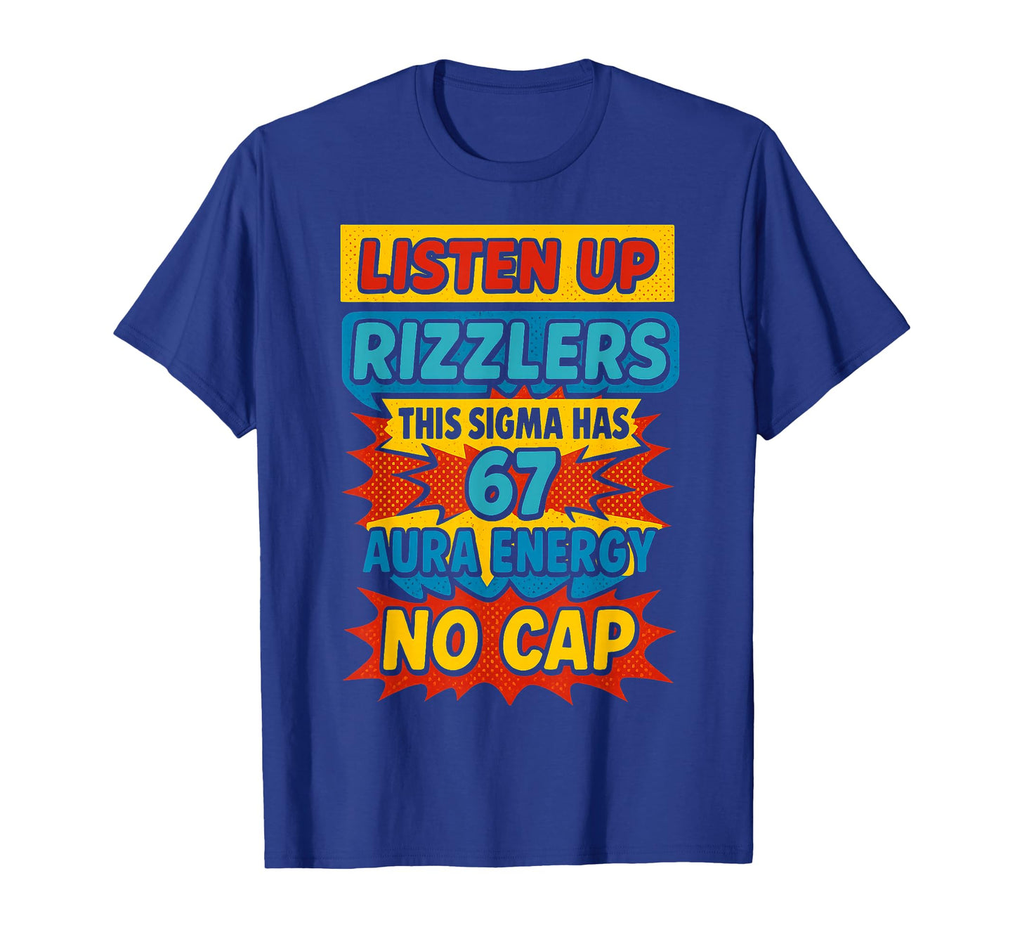 67 Six Seven 6 7 Meme Design Funny 6 7 Sigma Rizzlers Meme T-Shirt