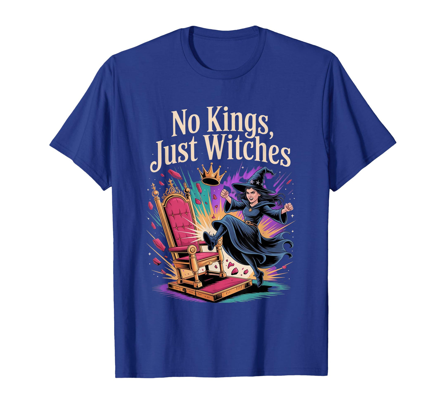 No Kings Just Witches Funny Witchcore Halloween T-Shirt
