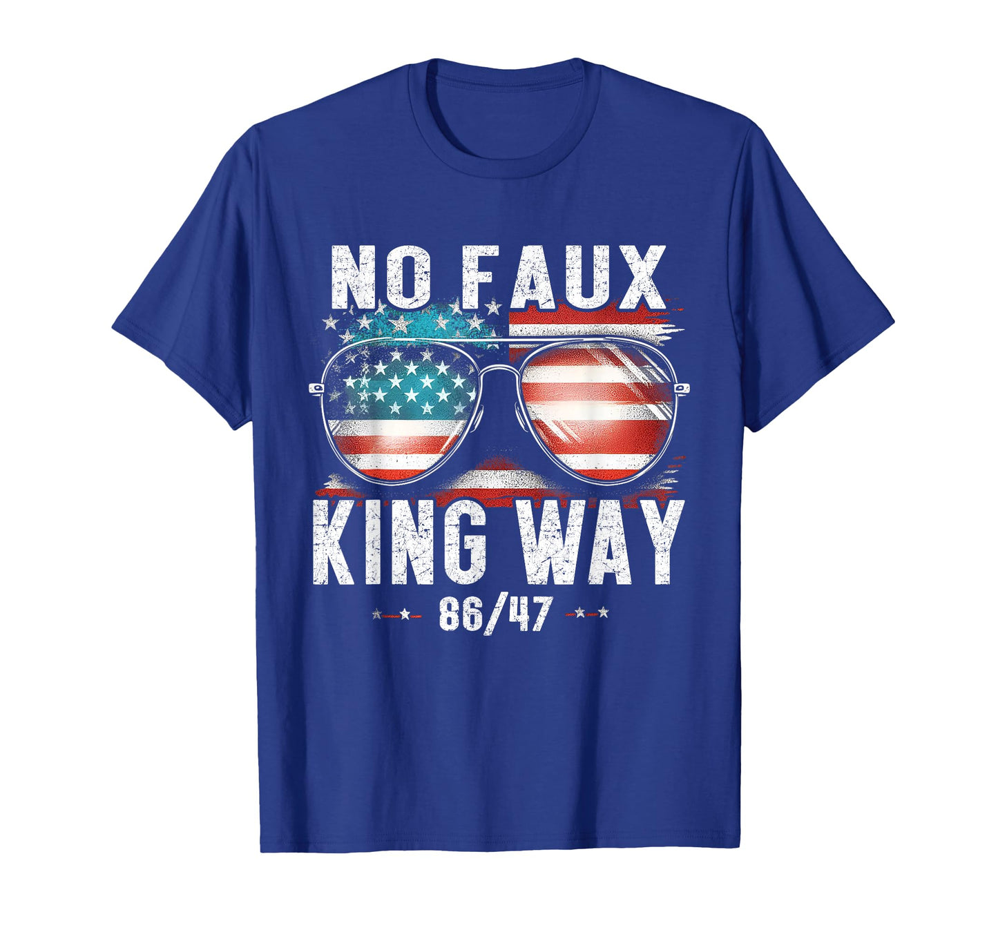 No Faux King Way 8647 Funny Resist Vintage America Flag T-Shirt